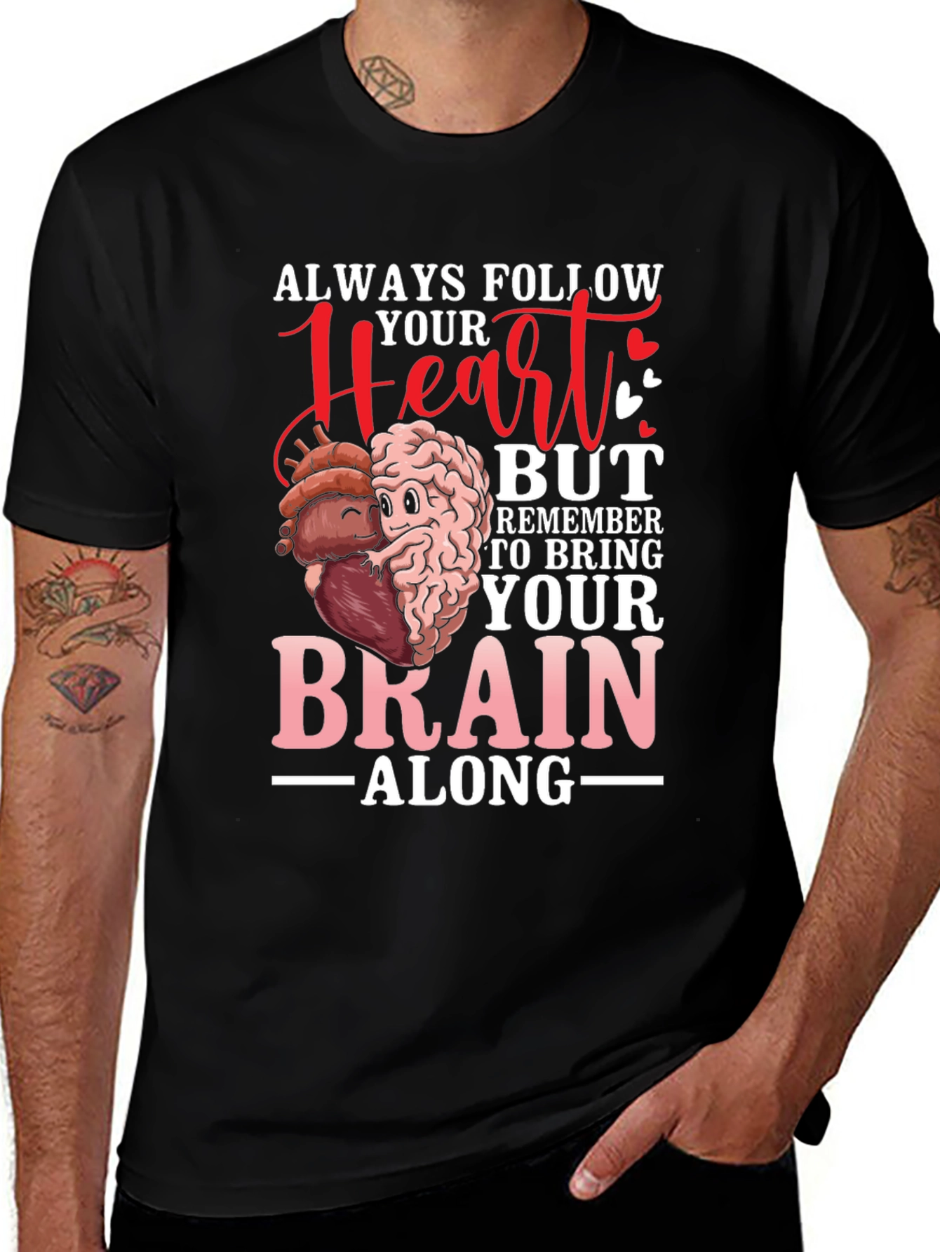 Variant 26 of Always Follow Your Heart Graphic Tee