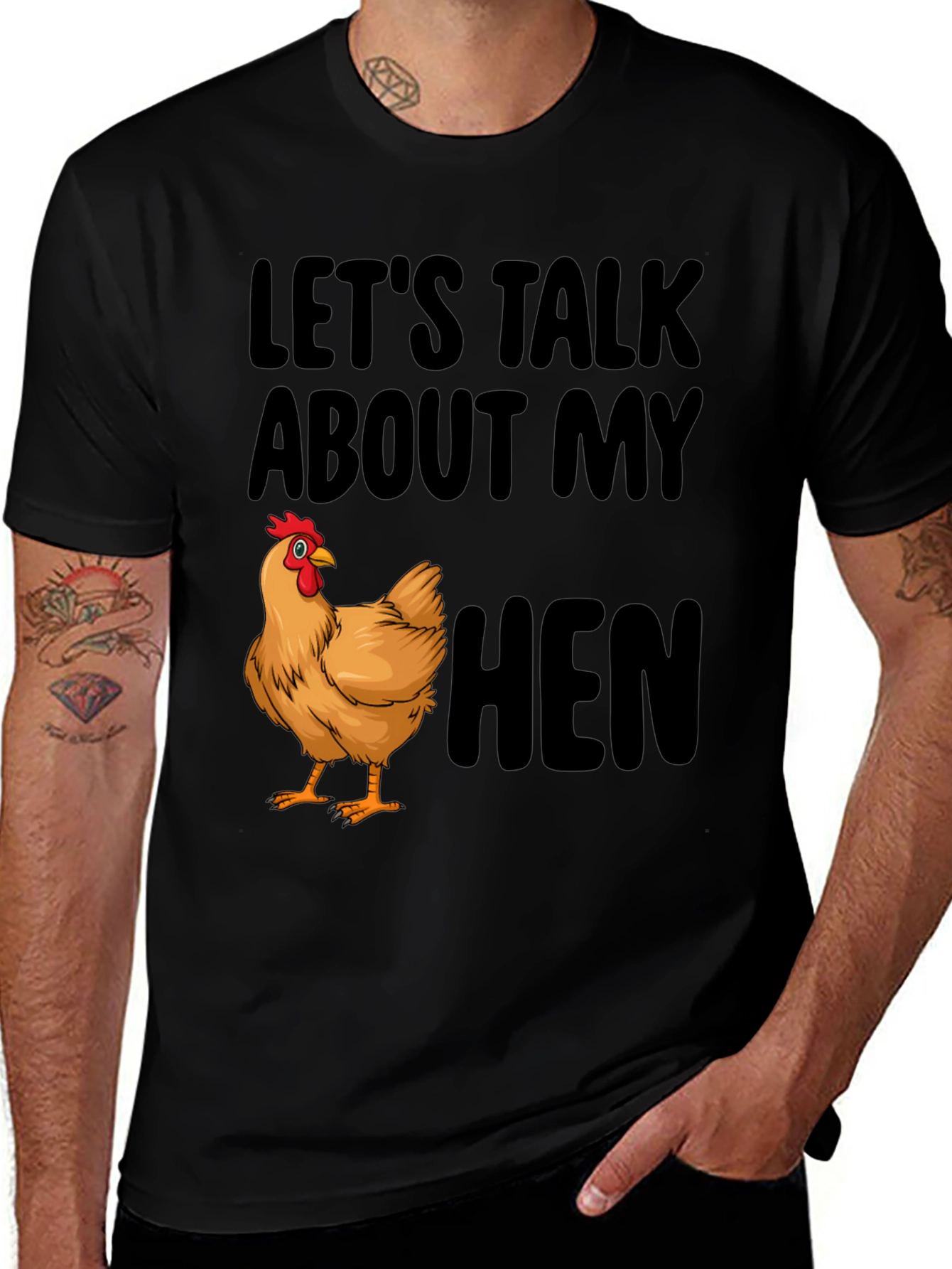 Variant 27 of Let's Talk About My Hen Black T-Shirt