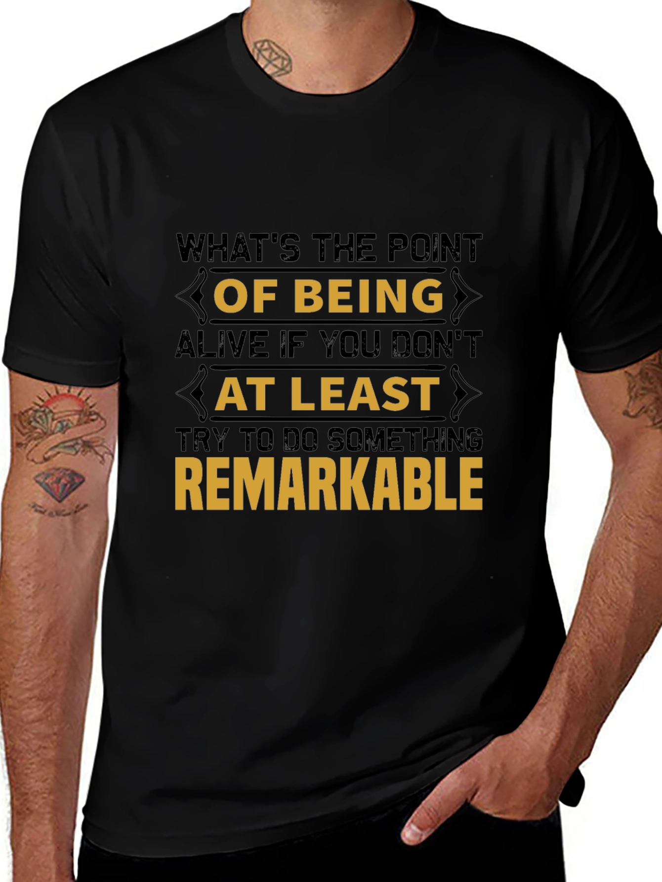 Variant 9 of Remarkable T-Shirt - Motivational Quote Tee