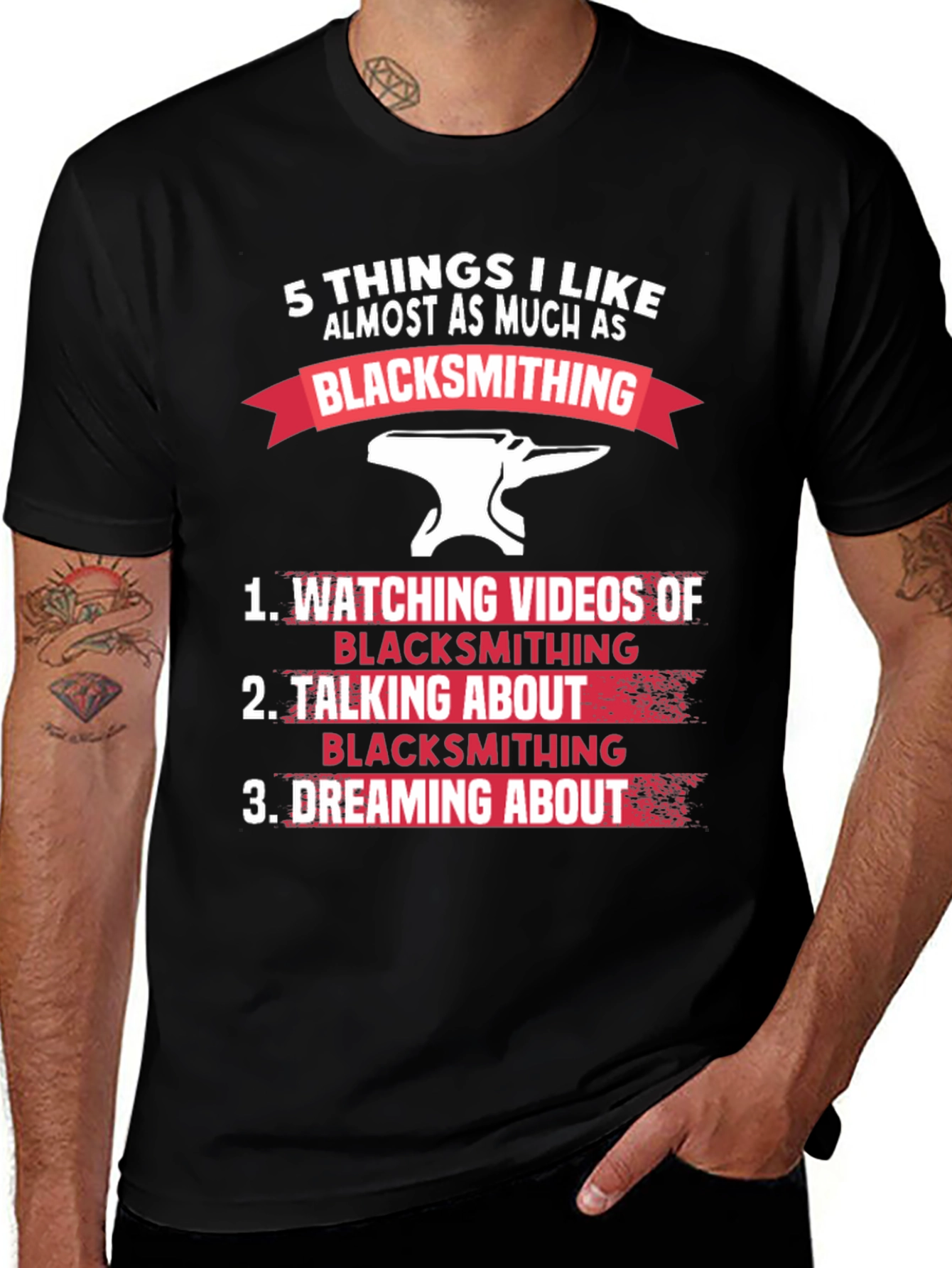 Variant 28 of Blacksmithing Fan T-Shirt - 5 Things I Like