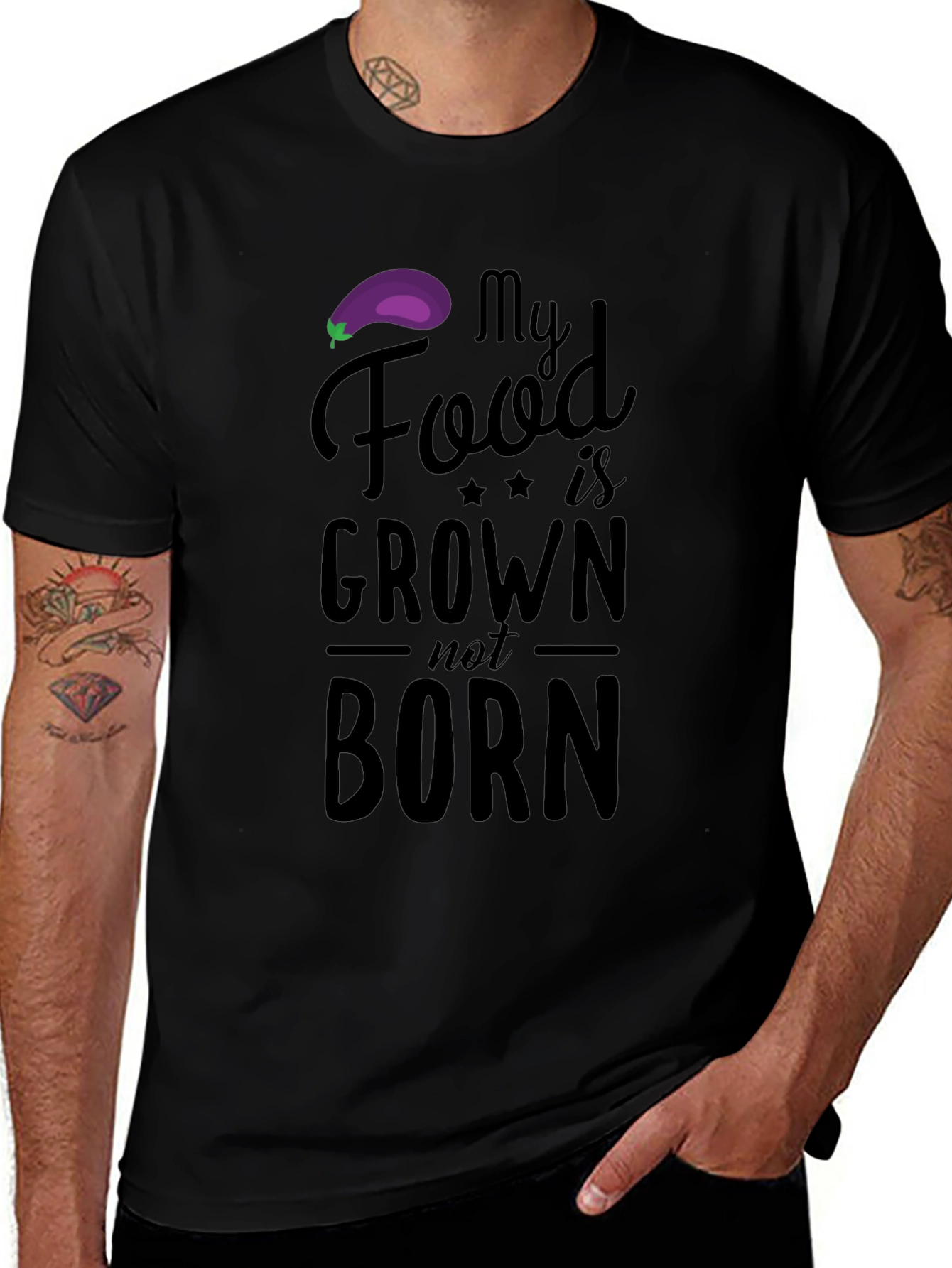 Vegan T-Shirt: My Food is Grown, Not Born