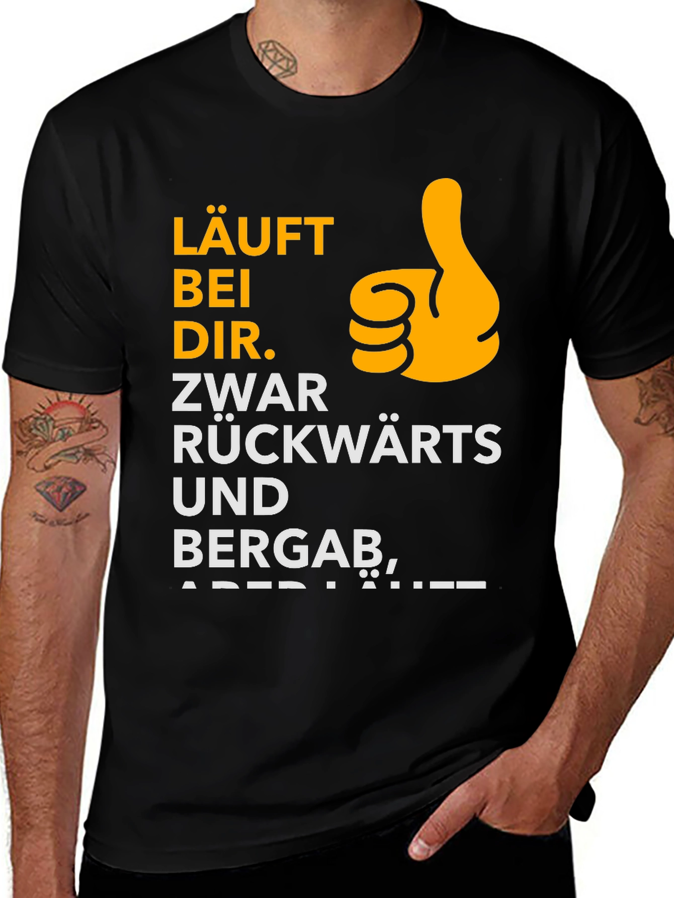 Variant 29 of Funny German T-Shirt: LÄUFT BEI DIR.