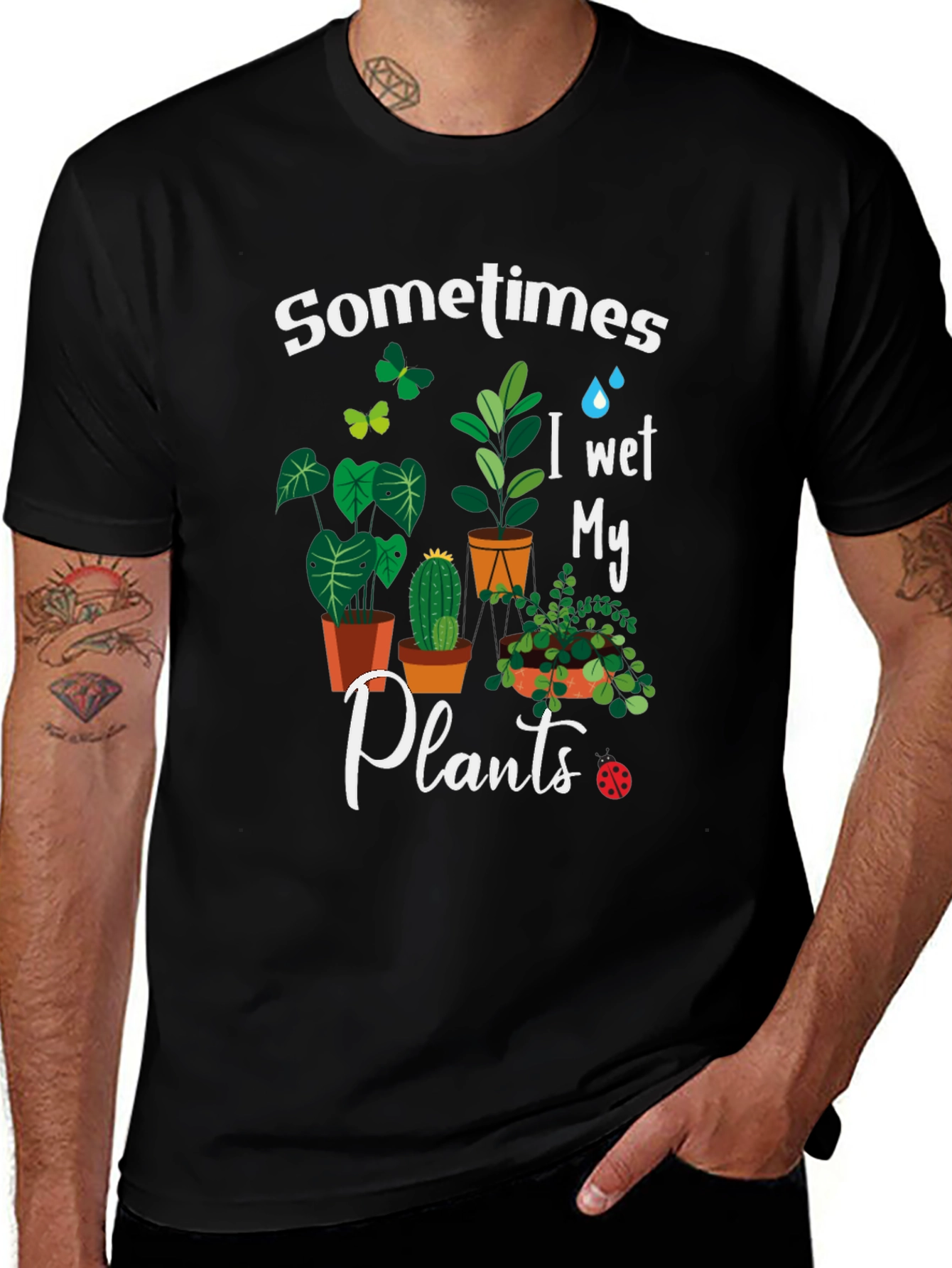 Variant 2 of Sometimes I Wet My Plants Graphic T-Shirt