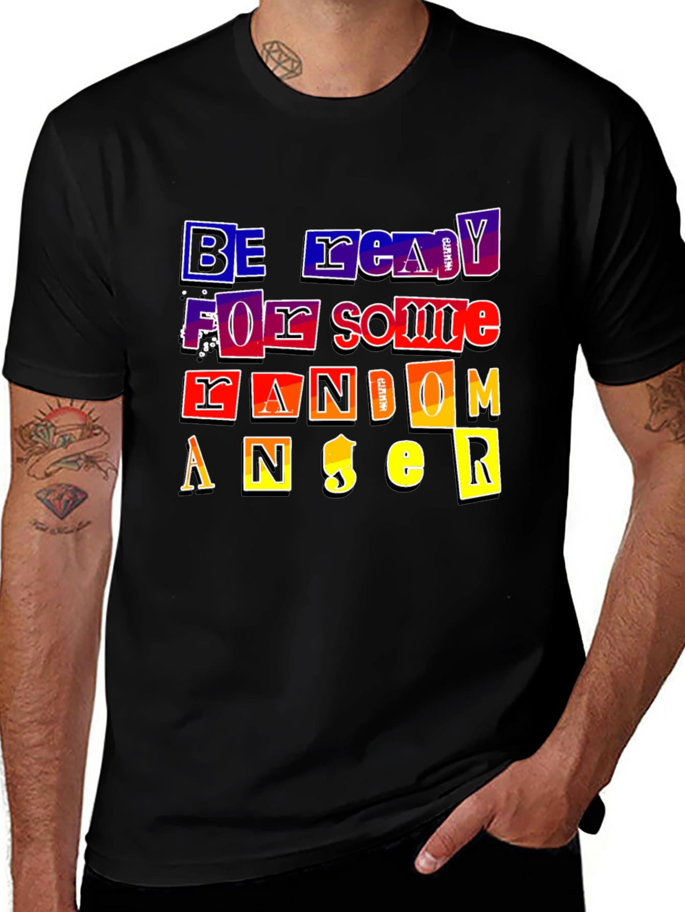Variant 21 of Be Ready For Some Random Anger T-Shirt