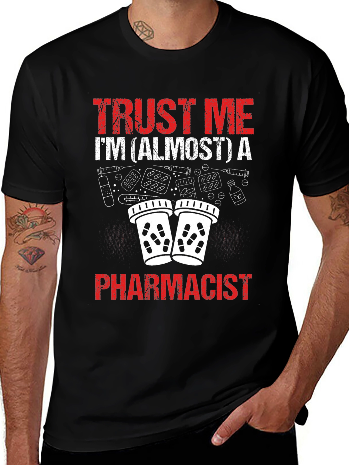 Variant 24 of Trust Me I'm Almost a Pharmacist Funny T-Shirt