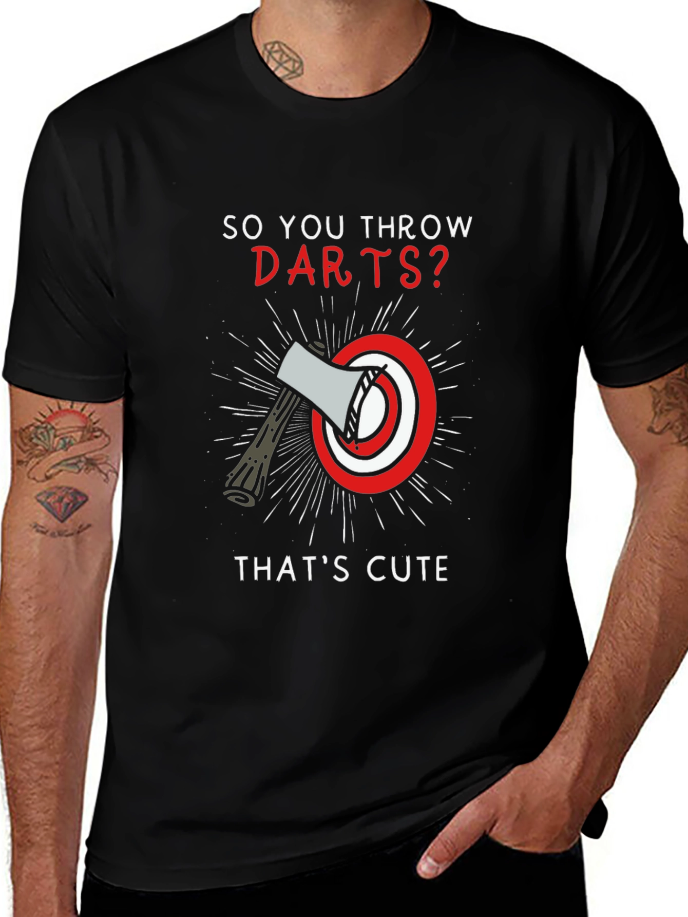 Variant 4 of So You Throw Darts? Axe Throwing T-Shirt