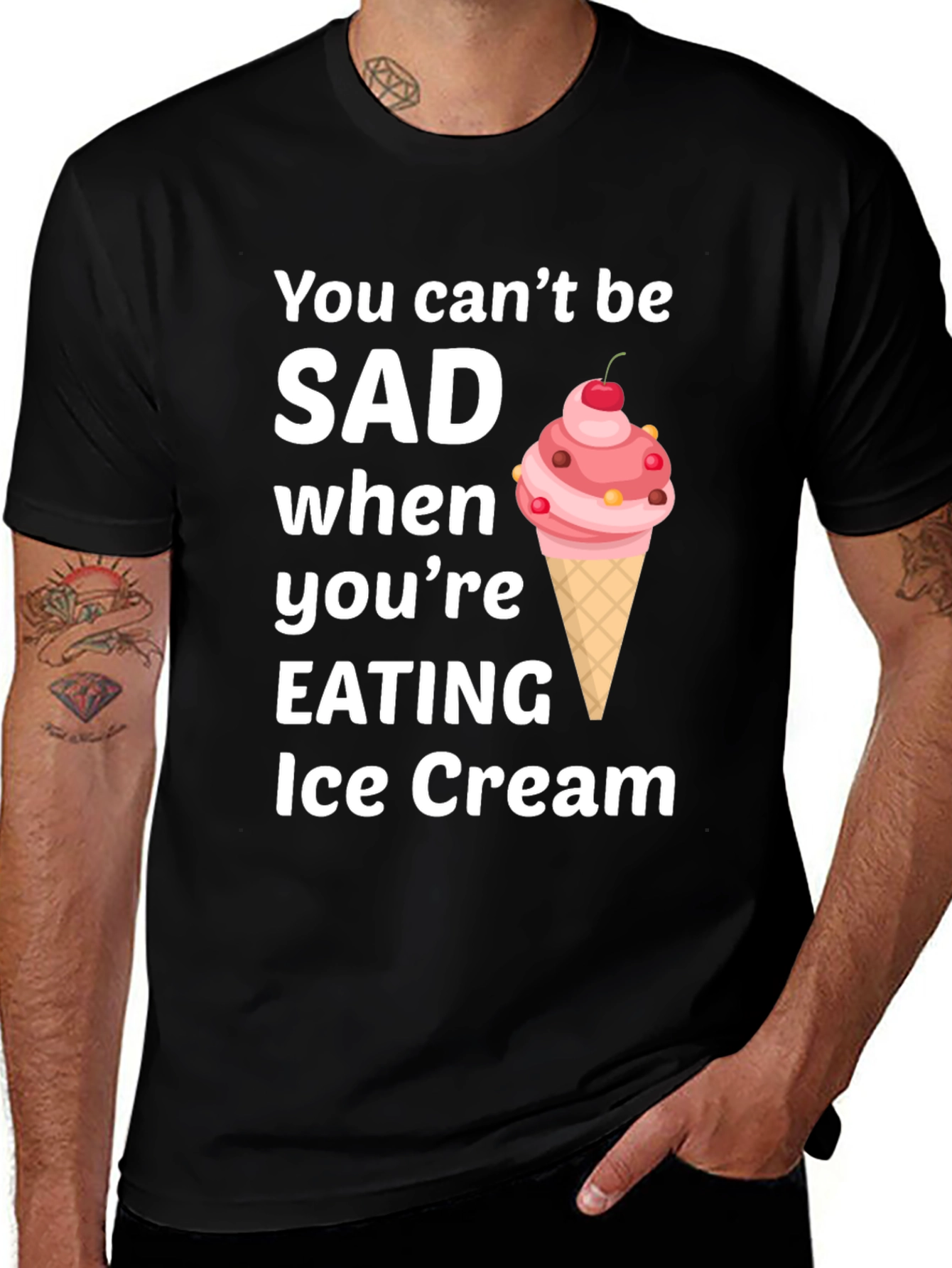 Variant 11 of Ice Cream Lover T-Shirt - You Can't Be SAD