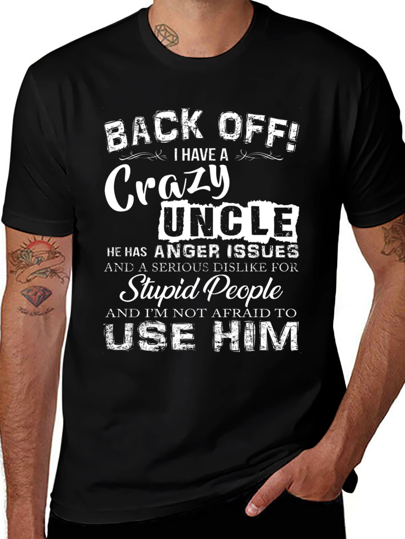 Variant 20 of Back Off Crazy Uncle T-Shirt