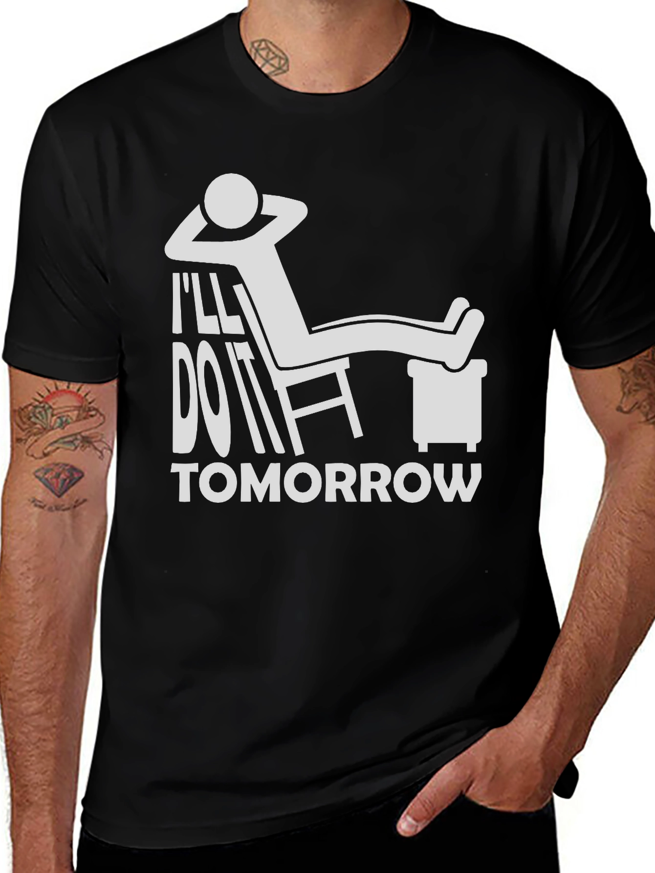 I'll Do It Tomorrow T-Shirt