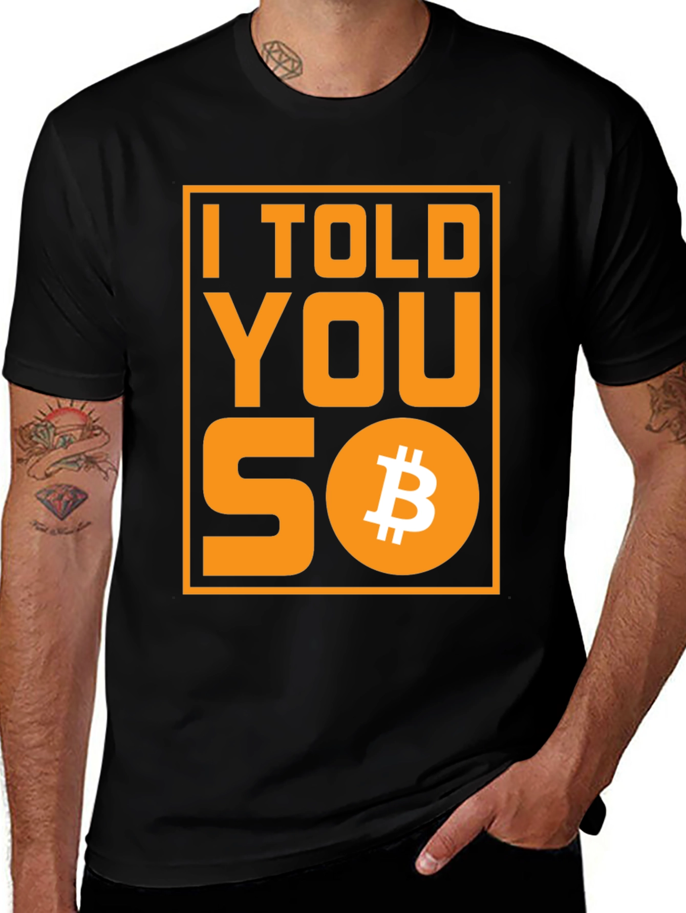 I Told You So Bitcoin T-Shirt - Crypto Investor Tee