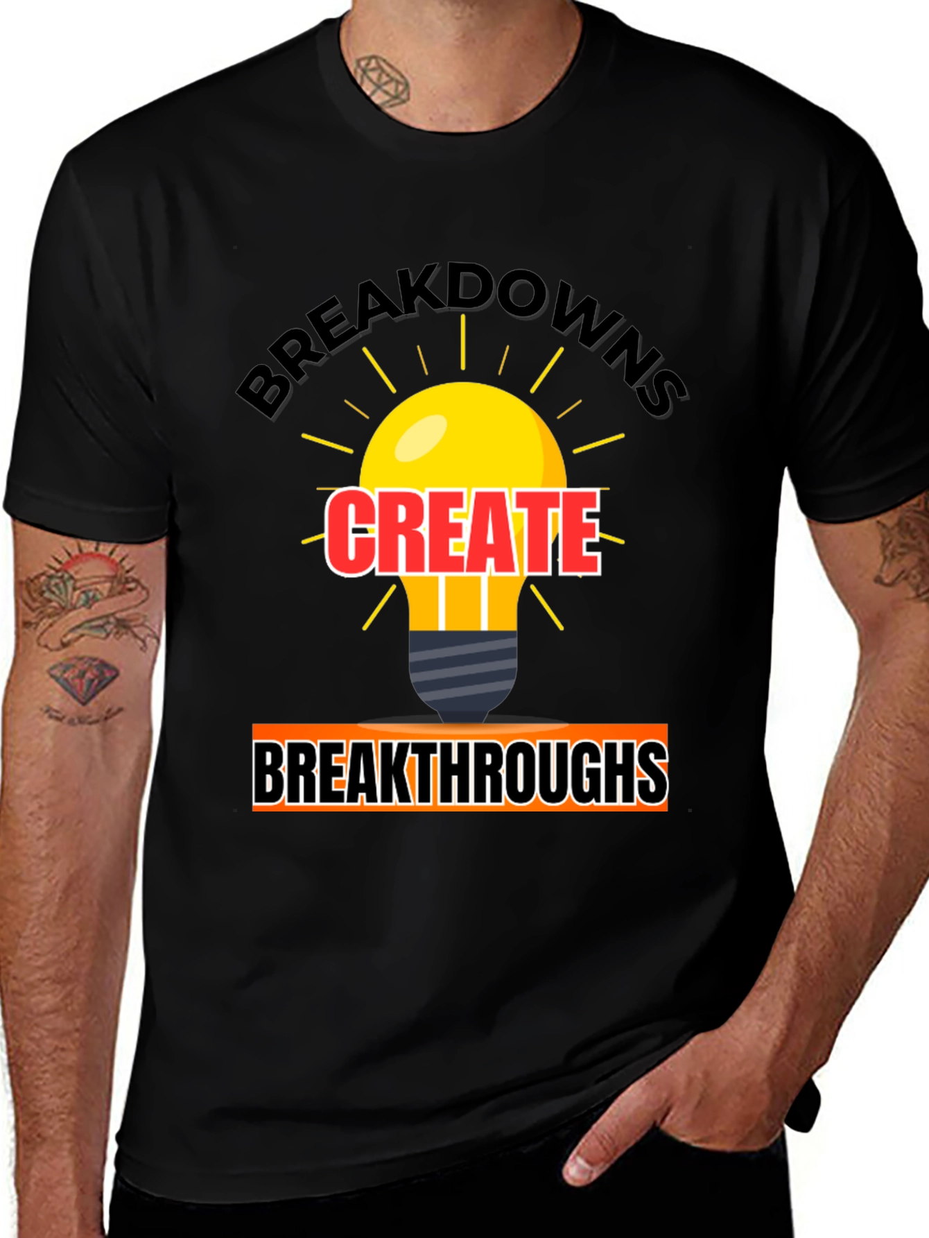 Breakdowns Create Breakthroughs Graphic Tee