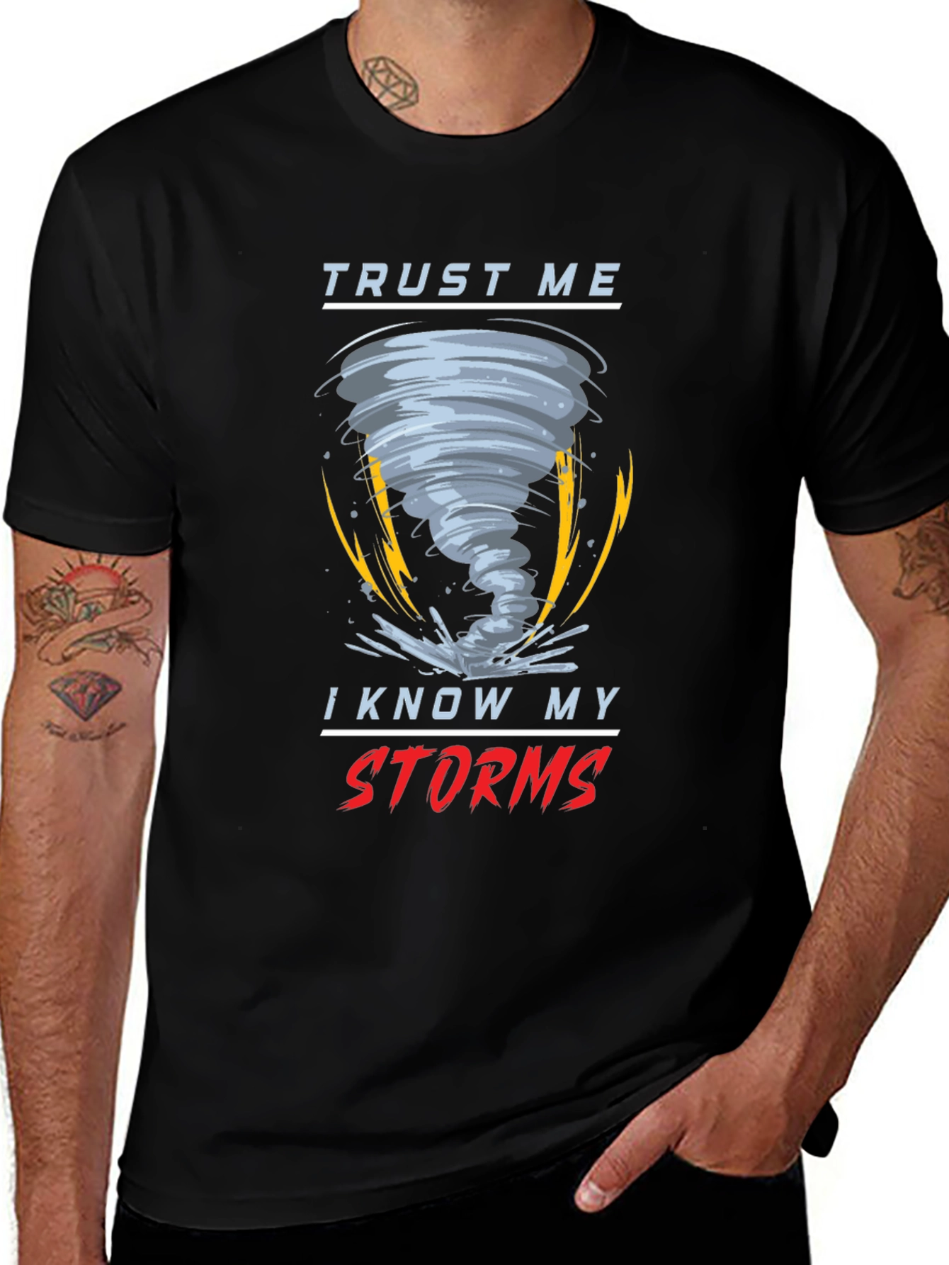 Black Trust Me I Know My Storms Black T-Shirt main image