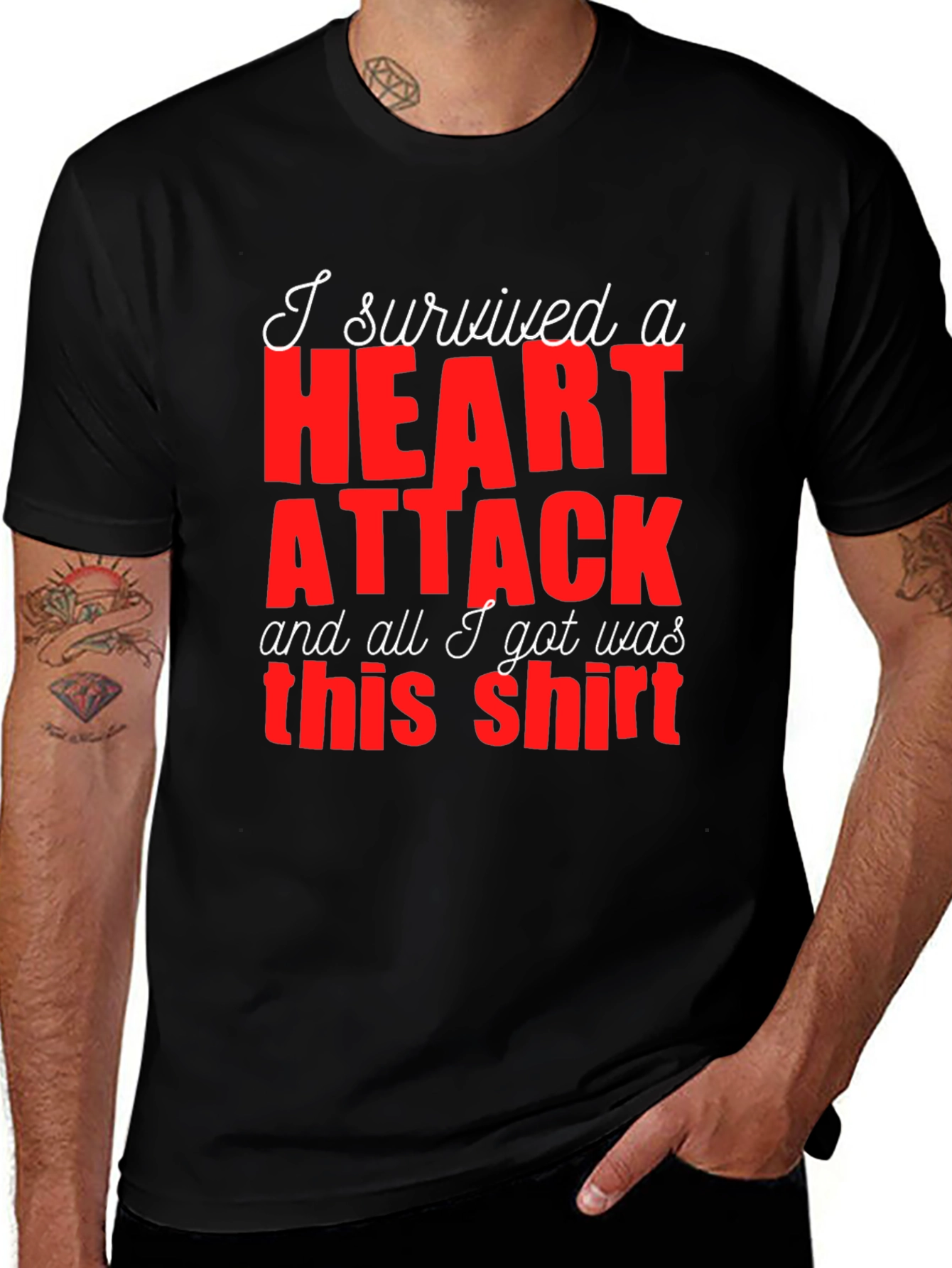 Variant 29 of Heart Attack Survivor T-Shirt - Funny Graphic Tee