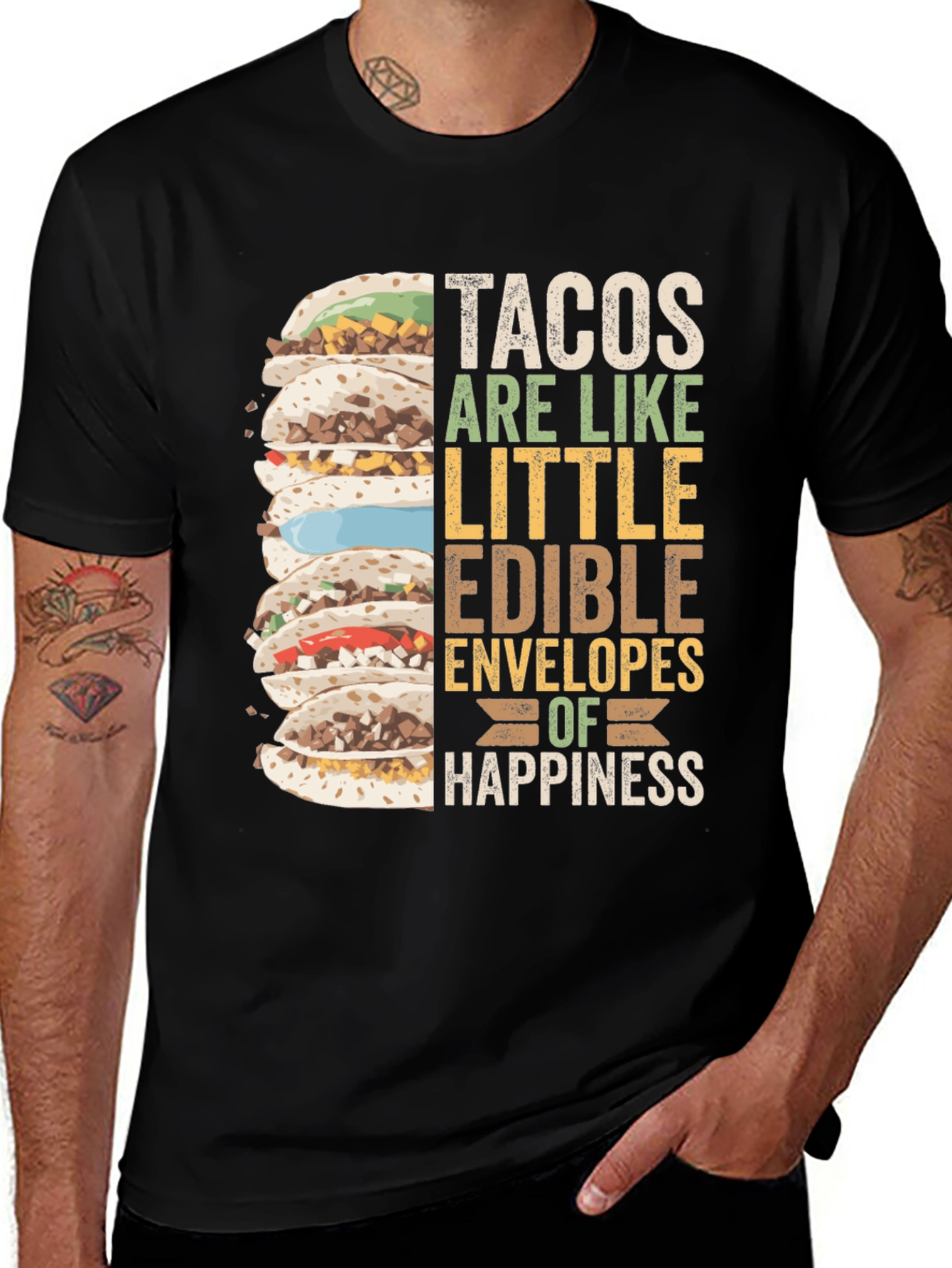 Tacos are Like Little Edible Envelopes of Happiness T-Shirt