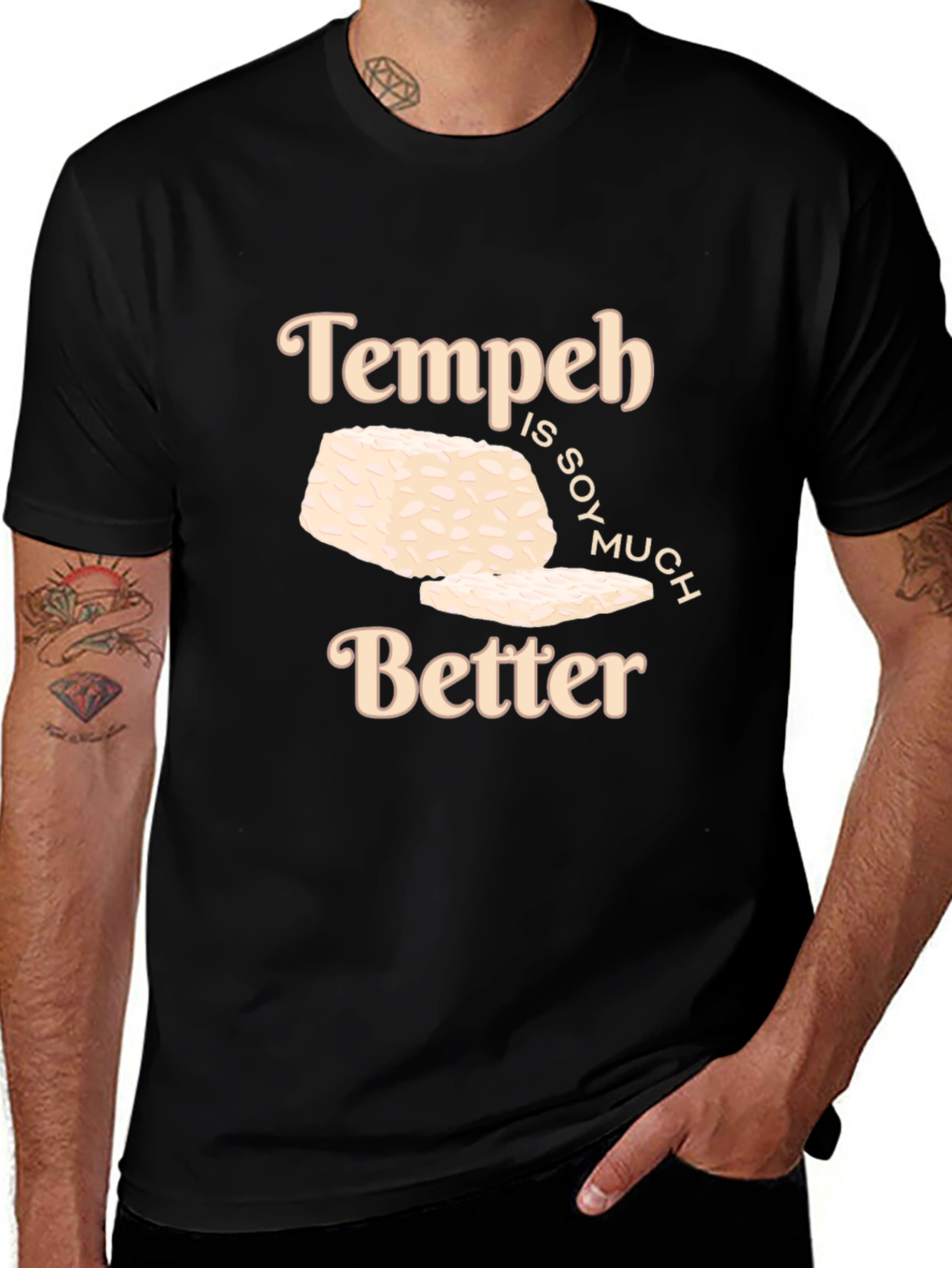 Tempeh is SOY Much Better Graphic T-Shirt