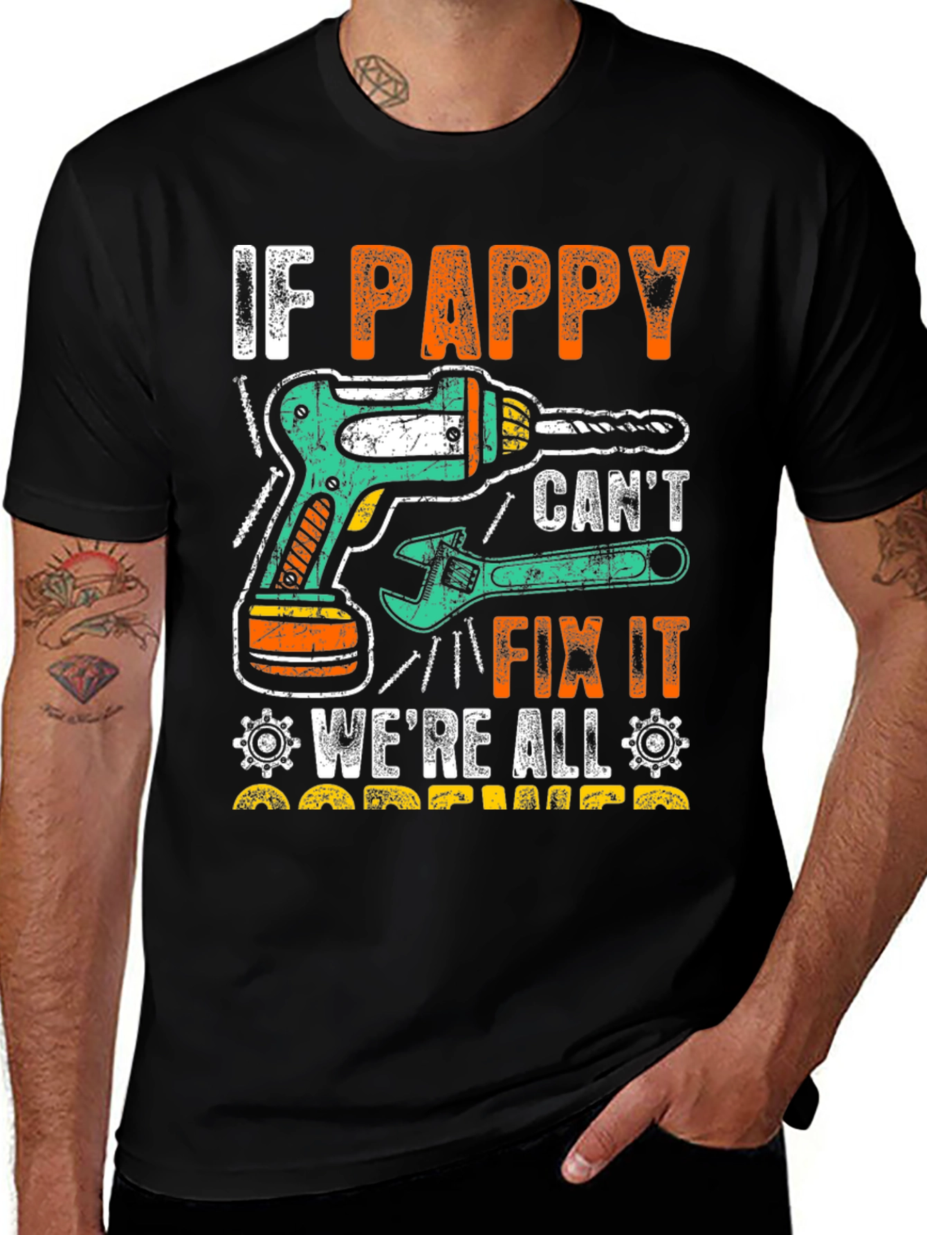 Variant 30 of If Pappy Can't Fix It, We're All Doomed! T-Shirt