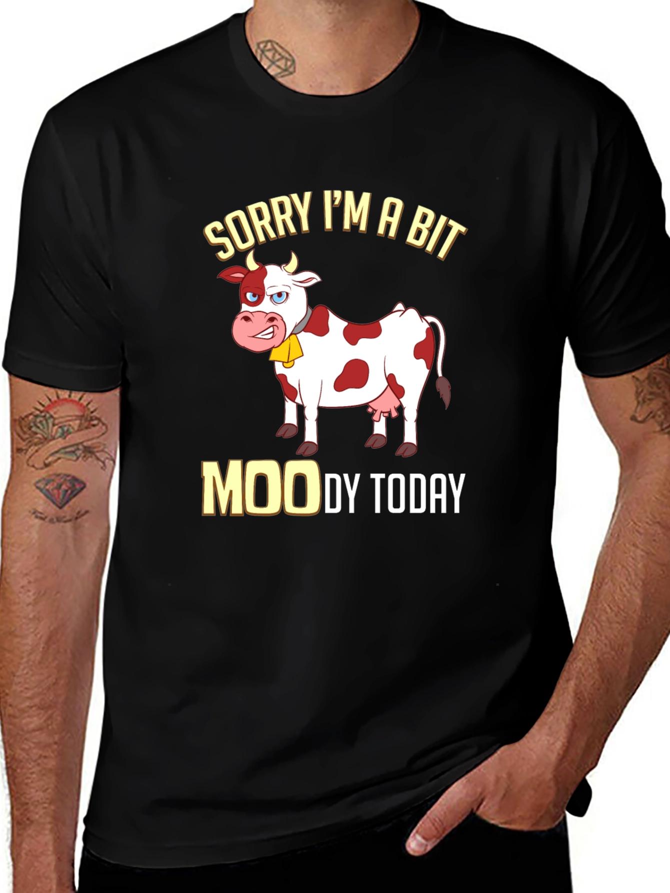 Variant 27 of Sorry I'm a Bit Moody Funny Cow T-Shirt