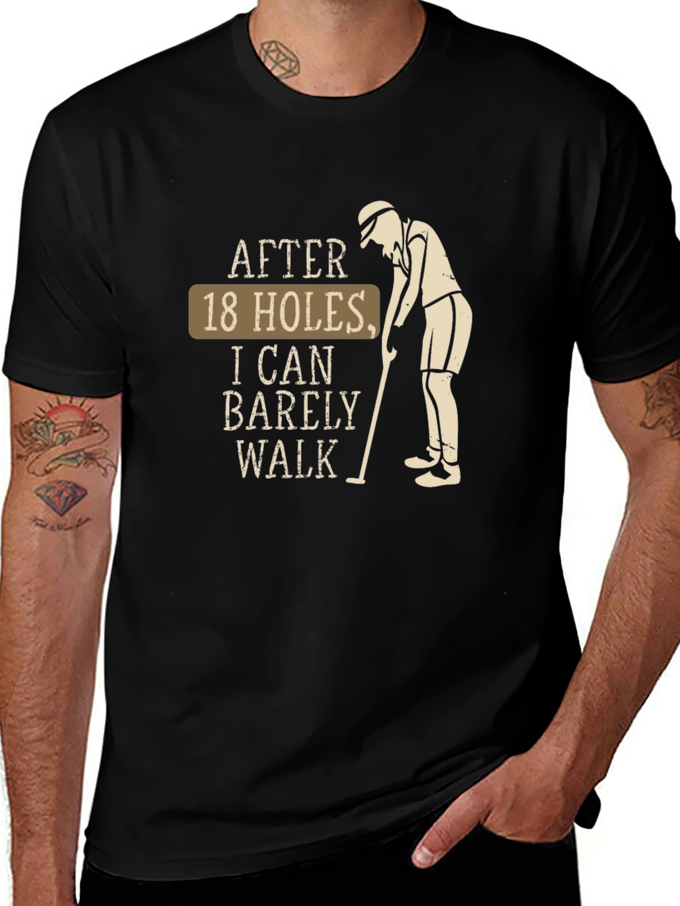 Variant 2 of Funny Golf T-Shirt - After 18 Holes I Can Barely Walk Tee