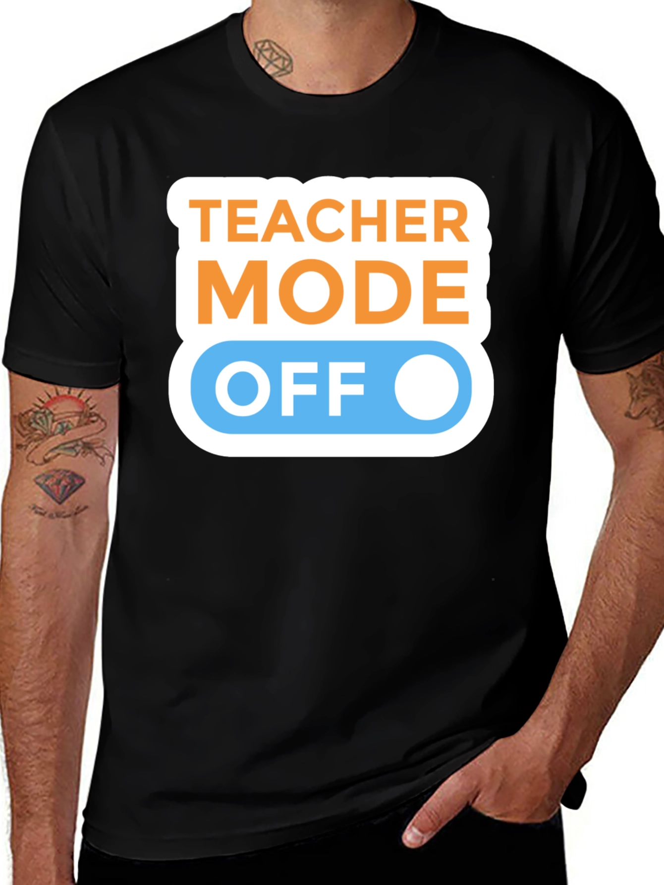 Variant 22 of Teacher Mode Off Graphic T-Shirt