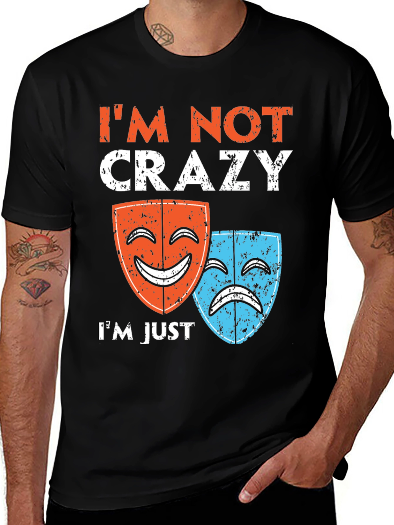 Variant 7 of I'm Not Crazy T-Shirt Drama Masks Funny Graphic Tee