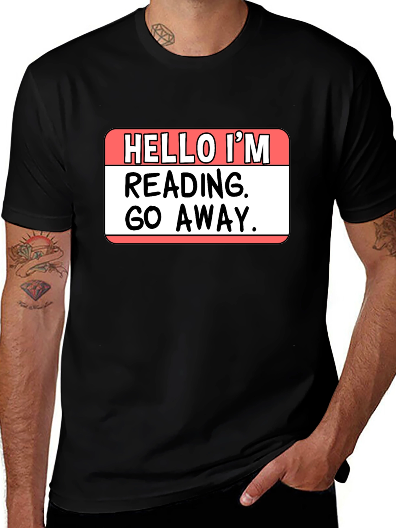 Variant 26 of Hello I'm Reading Go Away T-Shirt
