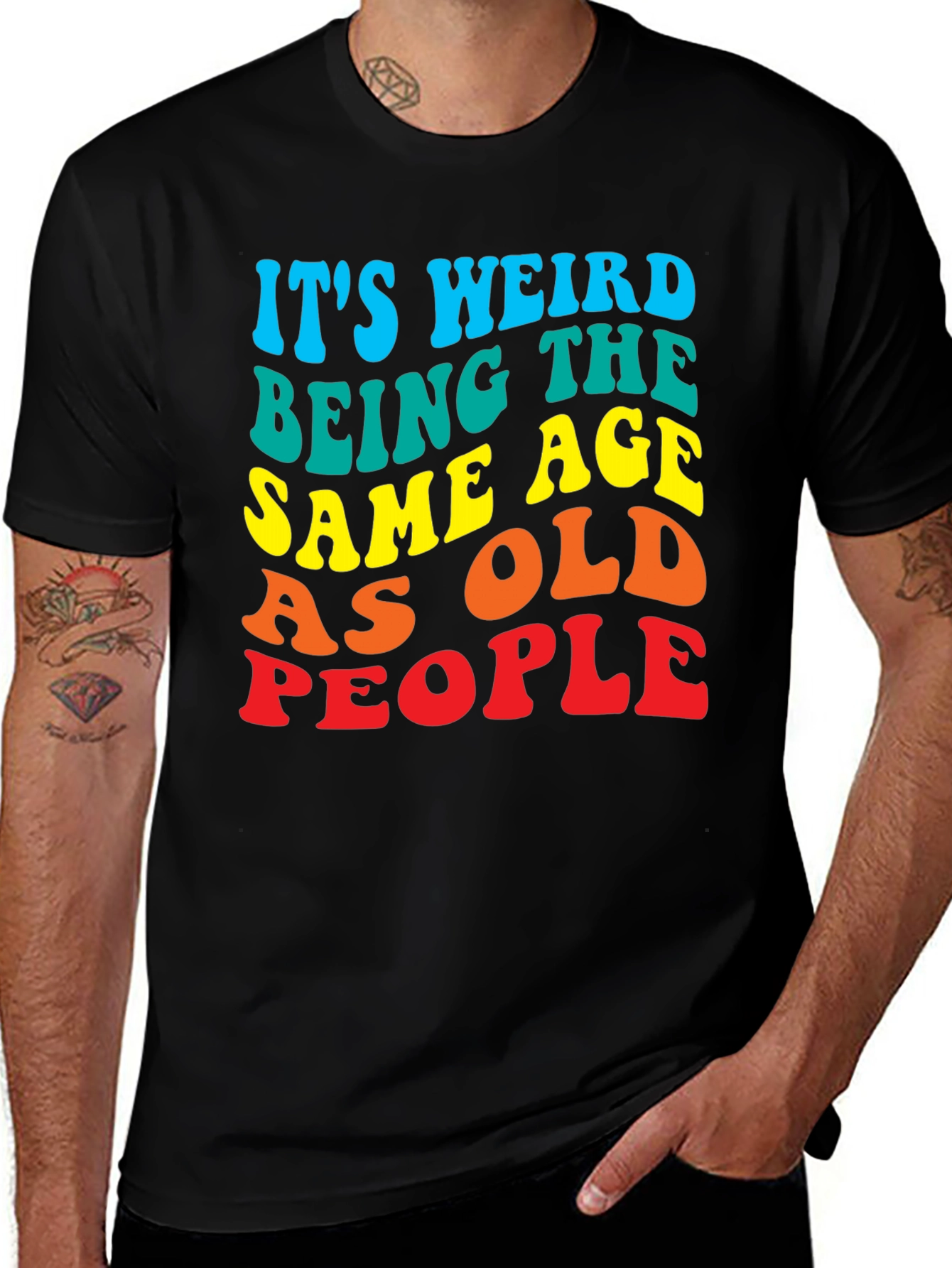 Variant 12 of It's Weird Being The Same Age as Old People T-Shirt