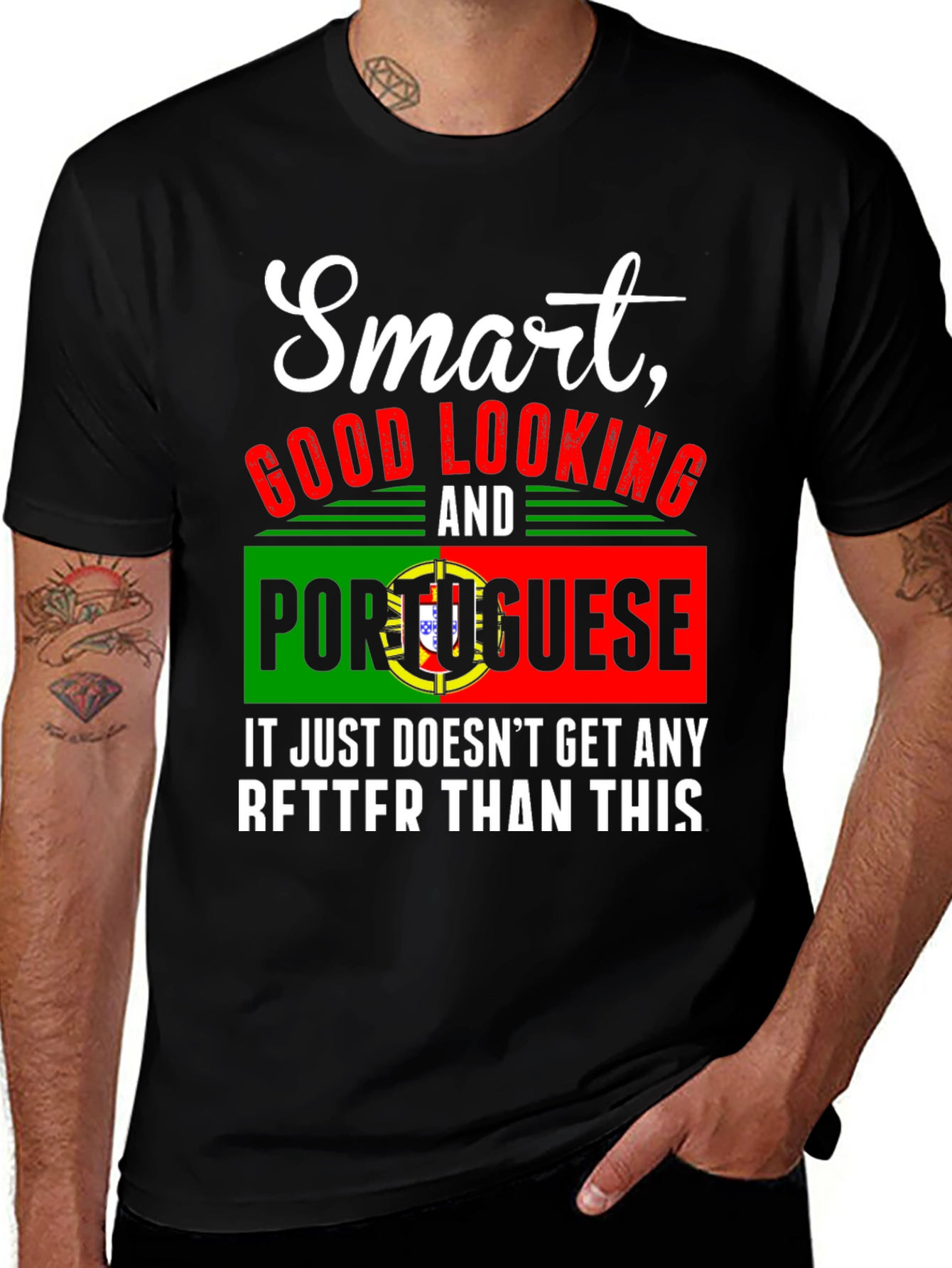Smart Good Looking Portuguese Graphic Tee
