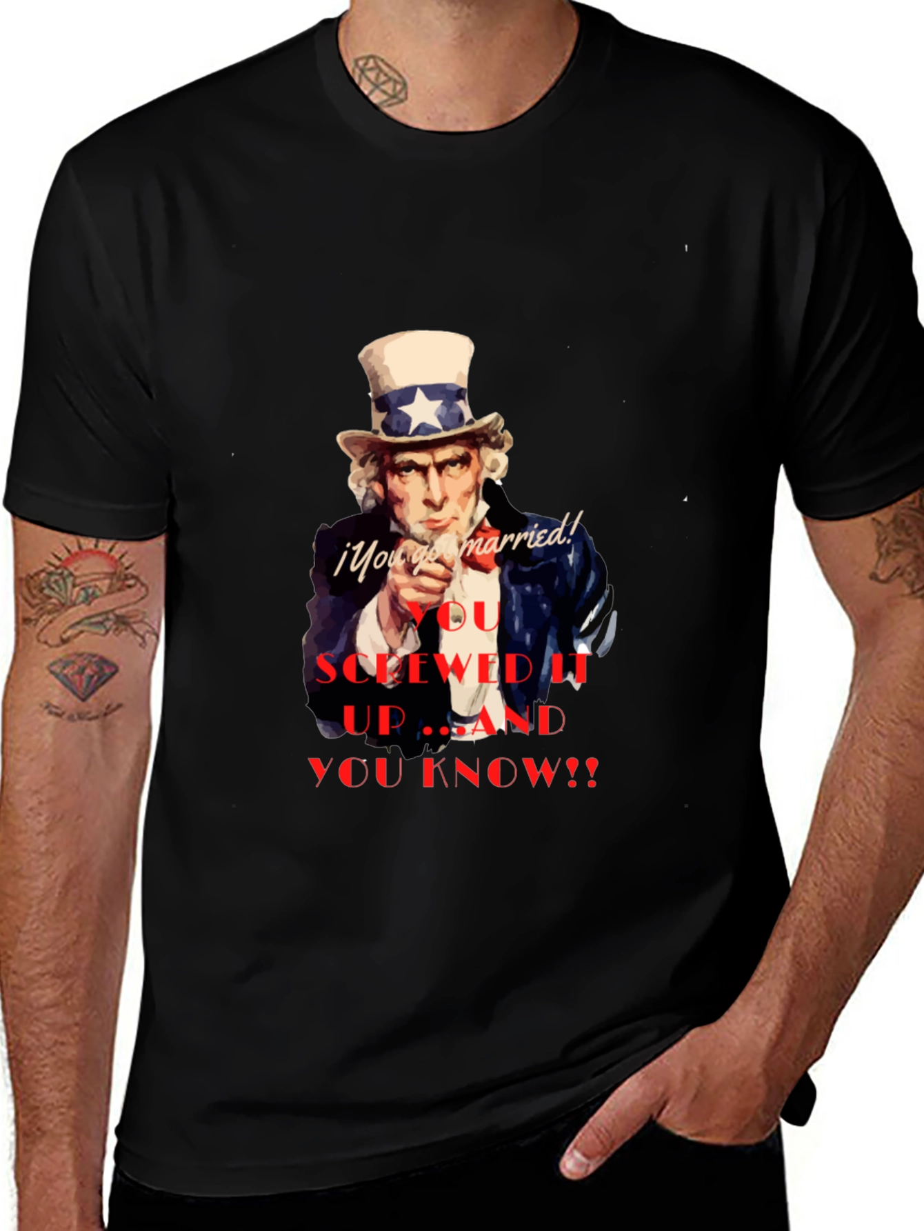 Variant 27 of Uncle Sam You Screwed Up T-Shirt