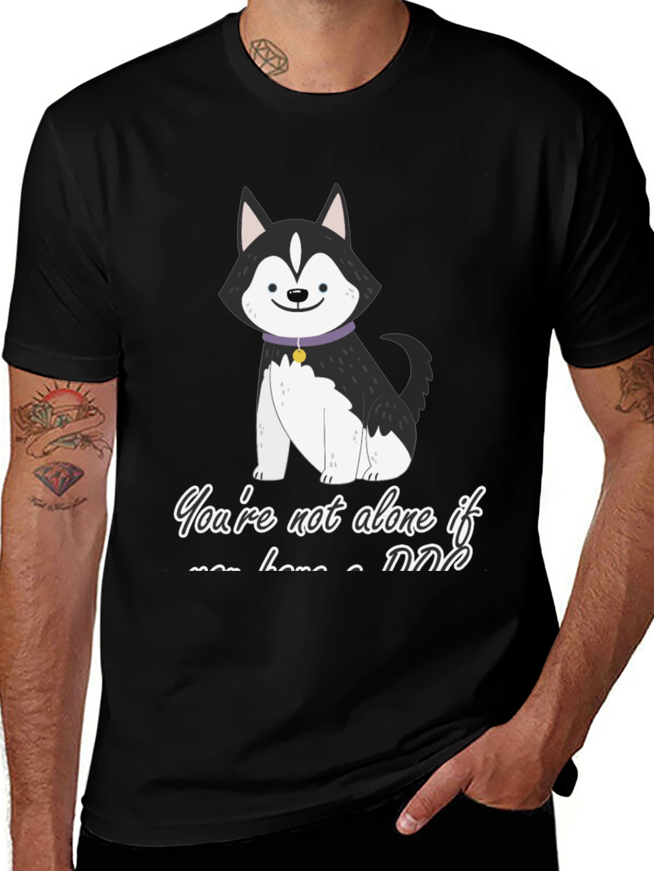 Variant 17 of Dog Lover T-Shirt - You're Not Alone If You Have A Dog