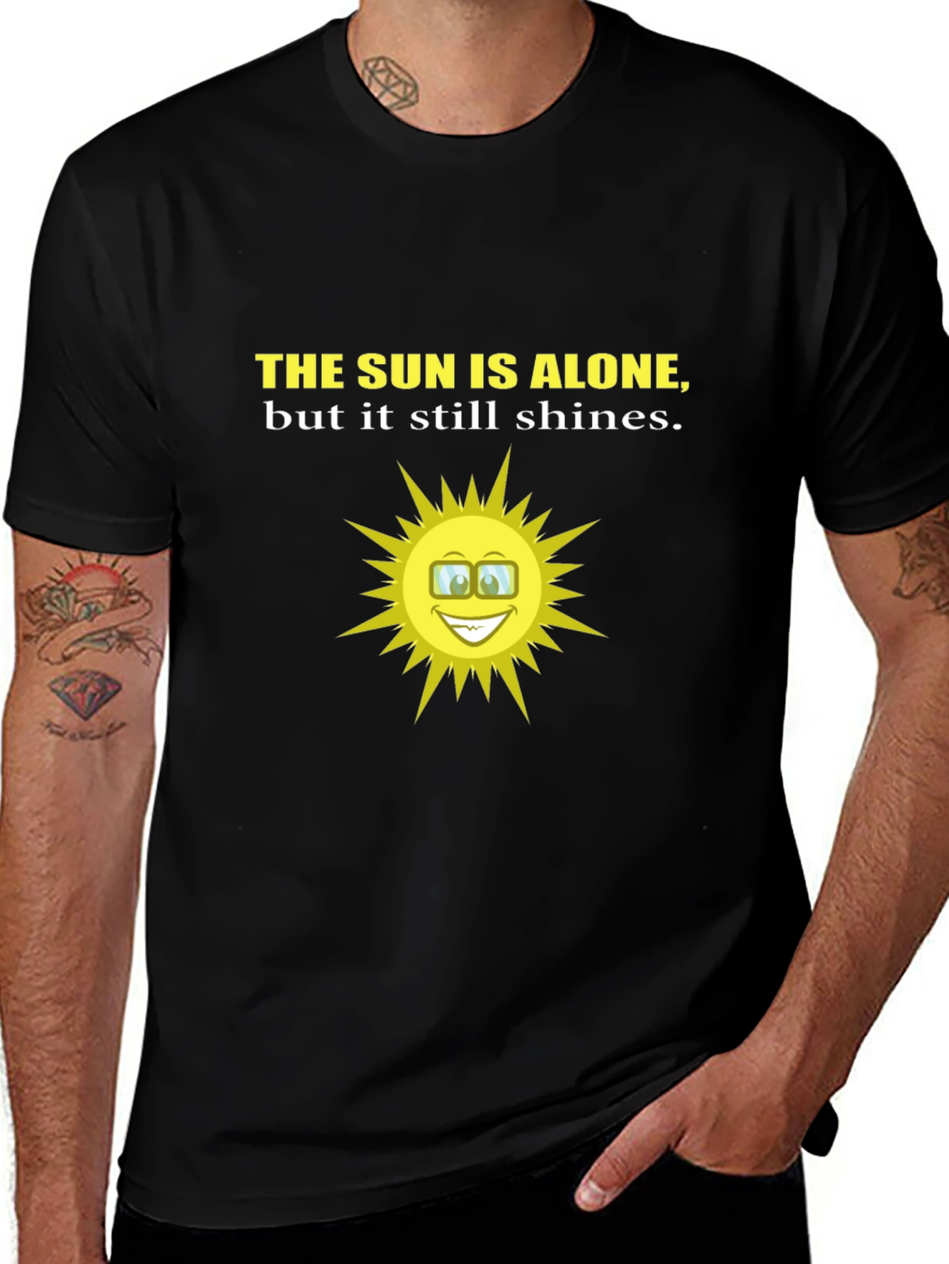 Variant 10 of The Sun Is Alone T-Shirt - Positive Message, Black Tee