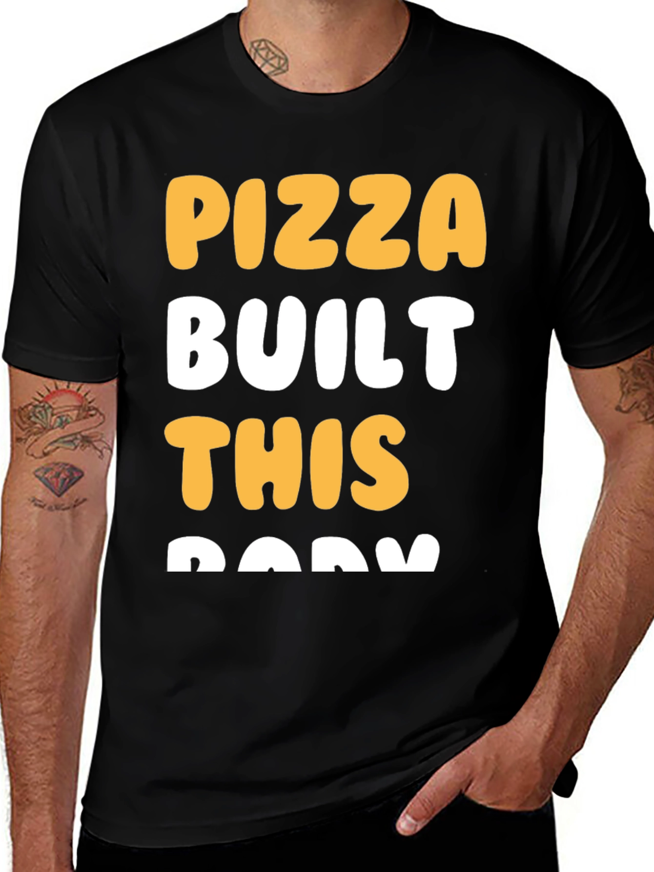 Variant 17 of Pizza Built This Body Graphic T-Shirt