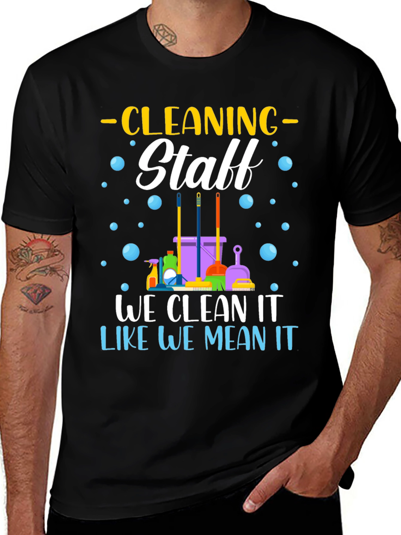 Variant 6 of Cleaning Staff T-Shirt - "We Clean It Like We Mean It"