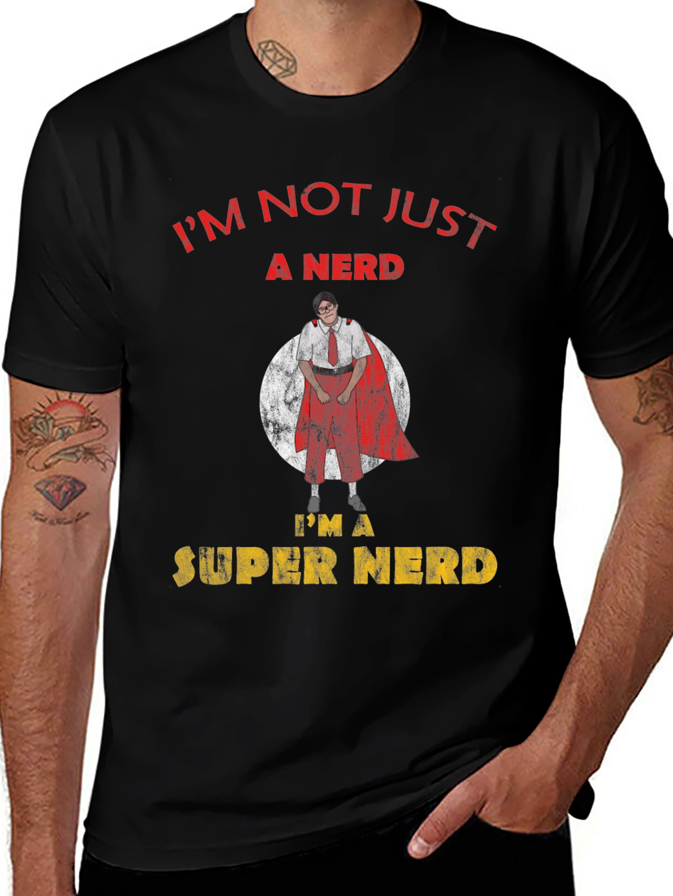 Variant 7 of Super Nerd T-Shirt - I'm Not Just A Nerd!