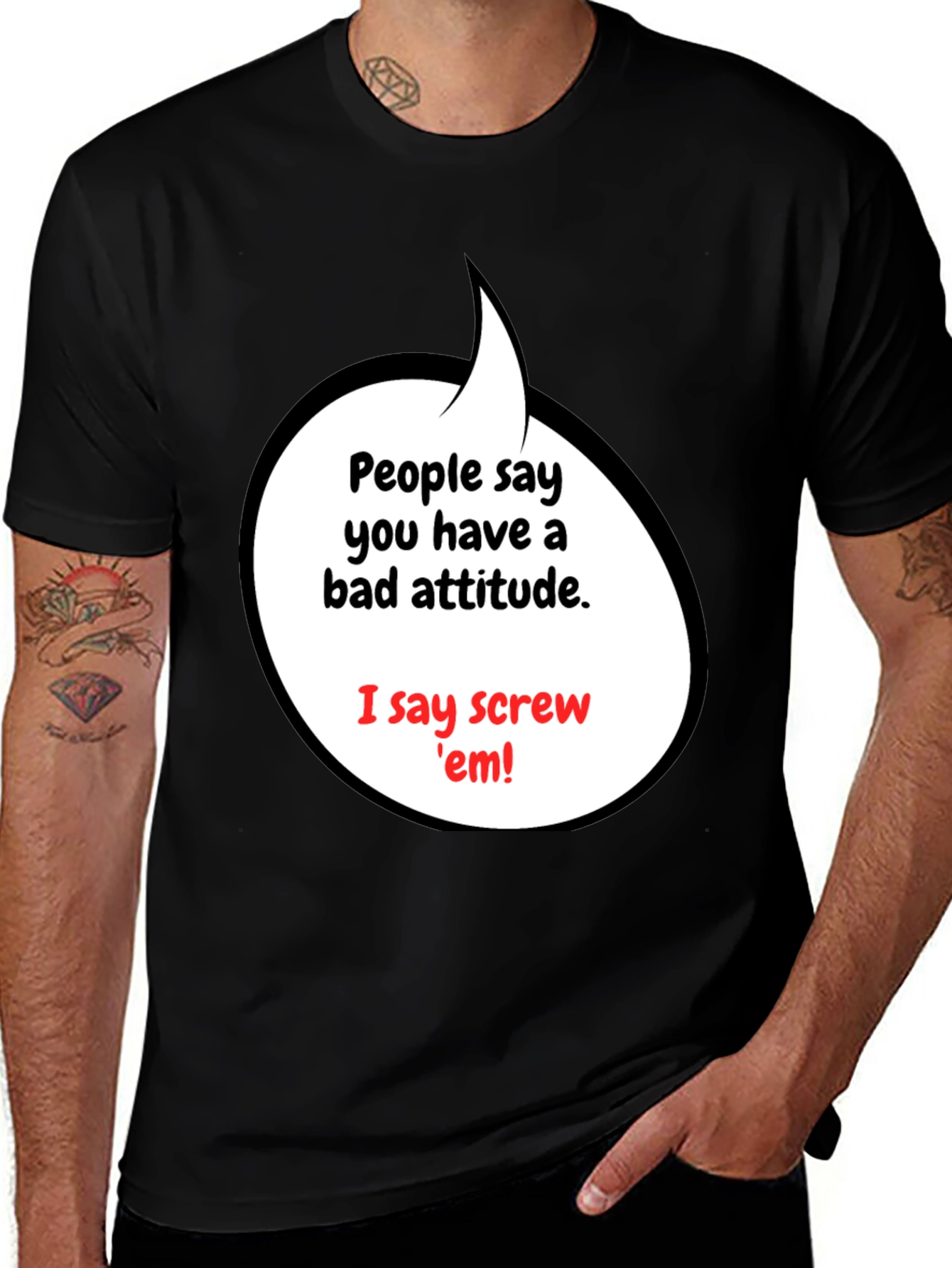 Variant 10 of Attitude T-Shirt - Screw 'em Graphic Tee