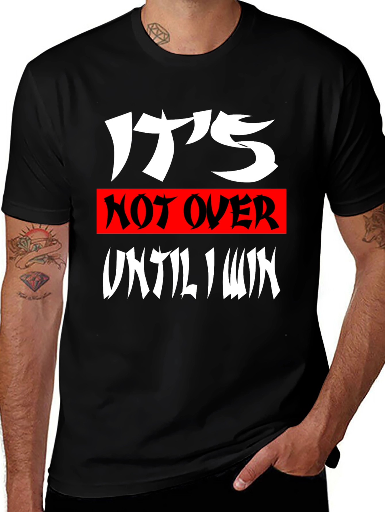 Variant 28 of Motivational T-Shirt - It's Not Over Until I Win