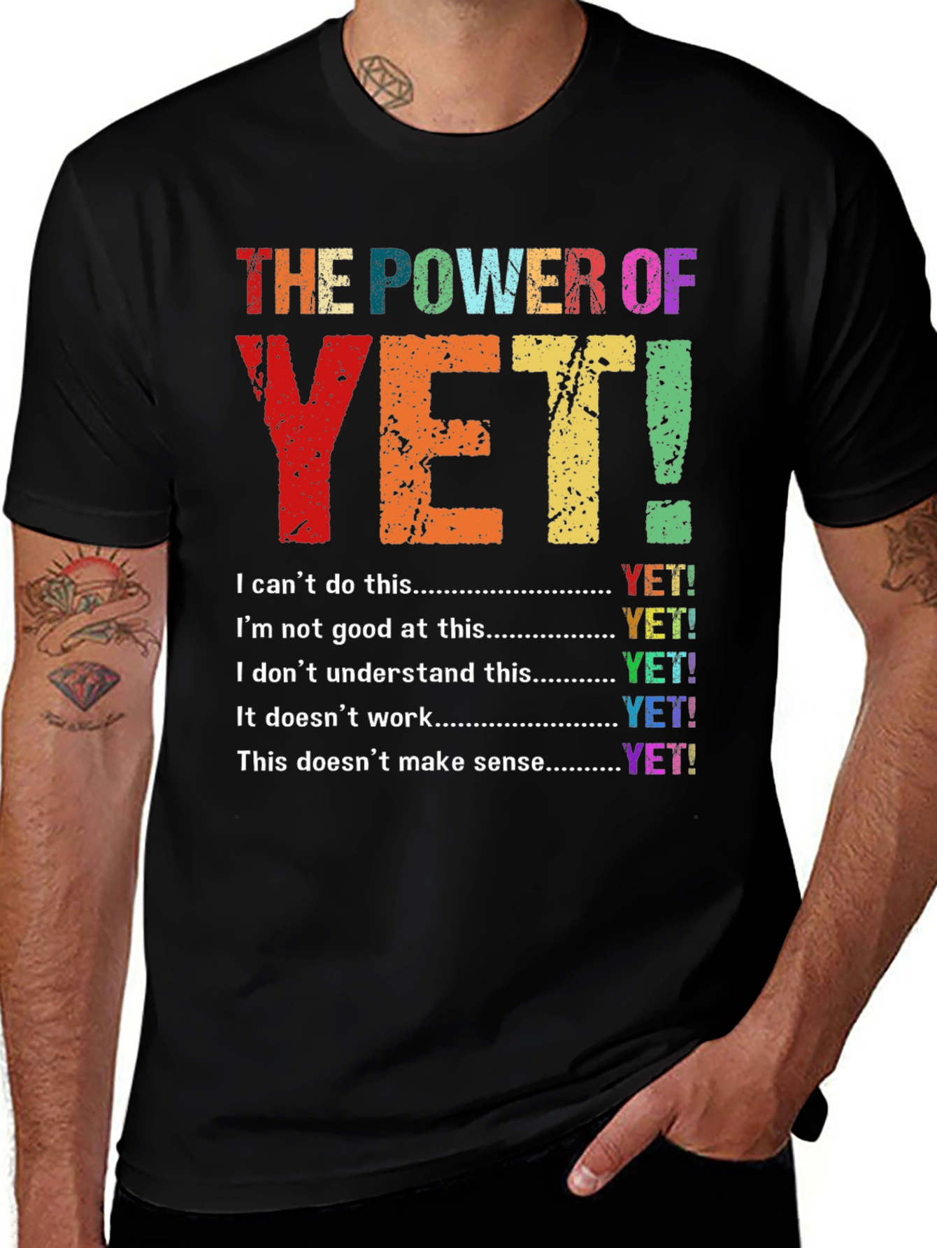 The Power of Yet! Graphic T-Shirt