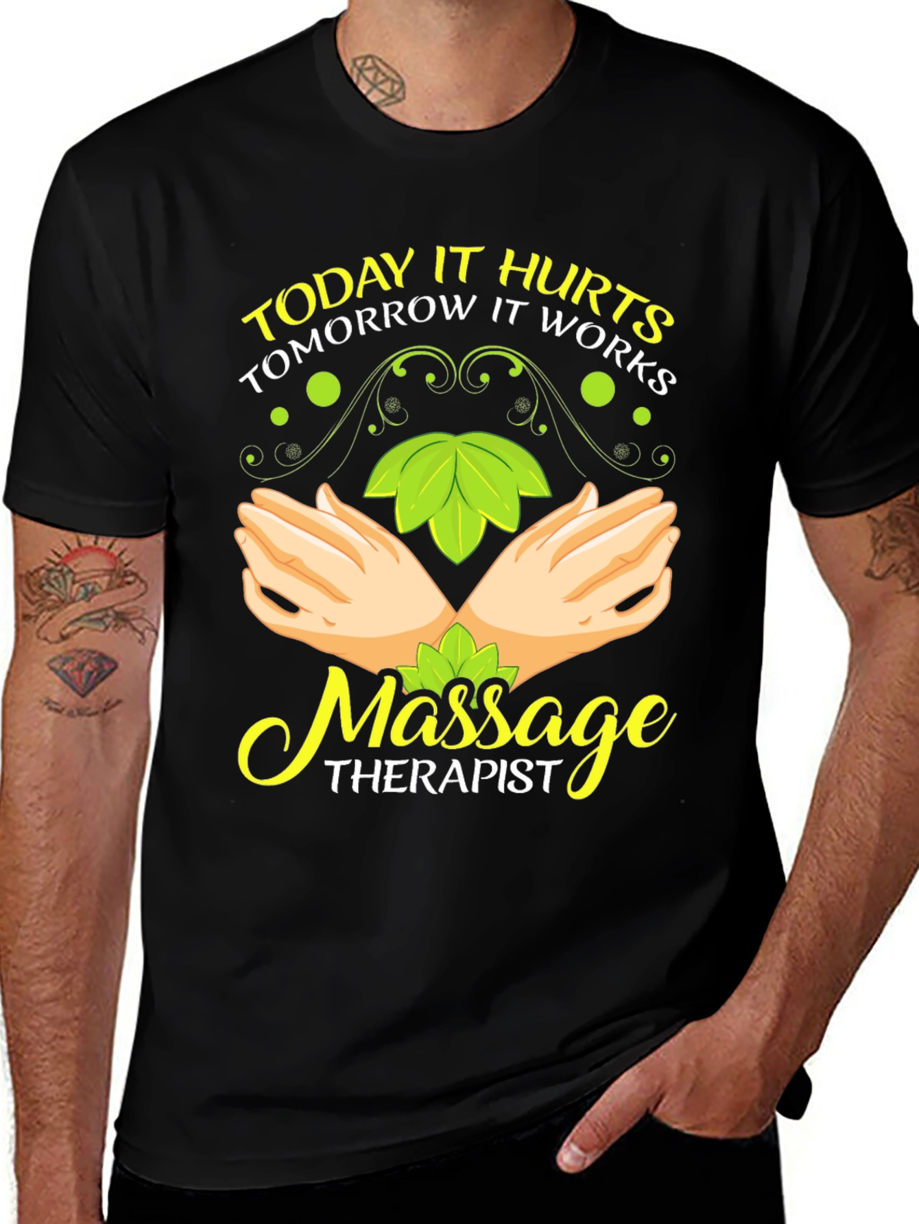 Massage Therapist T-Shirt: Today It Hurts Tomorrow It Works