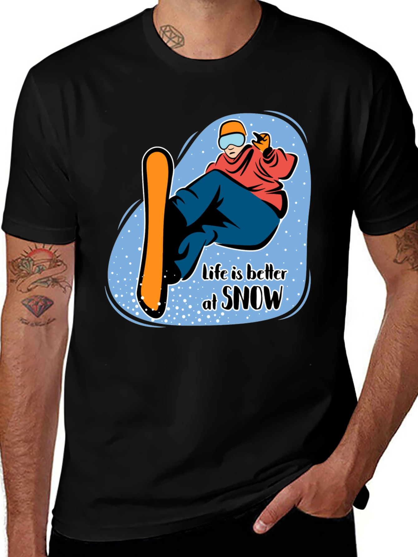 Variant 19 of Life is Better at Snow Black Graphic T-Shirt