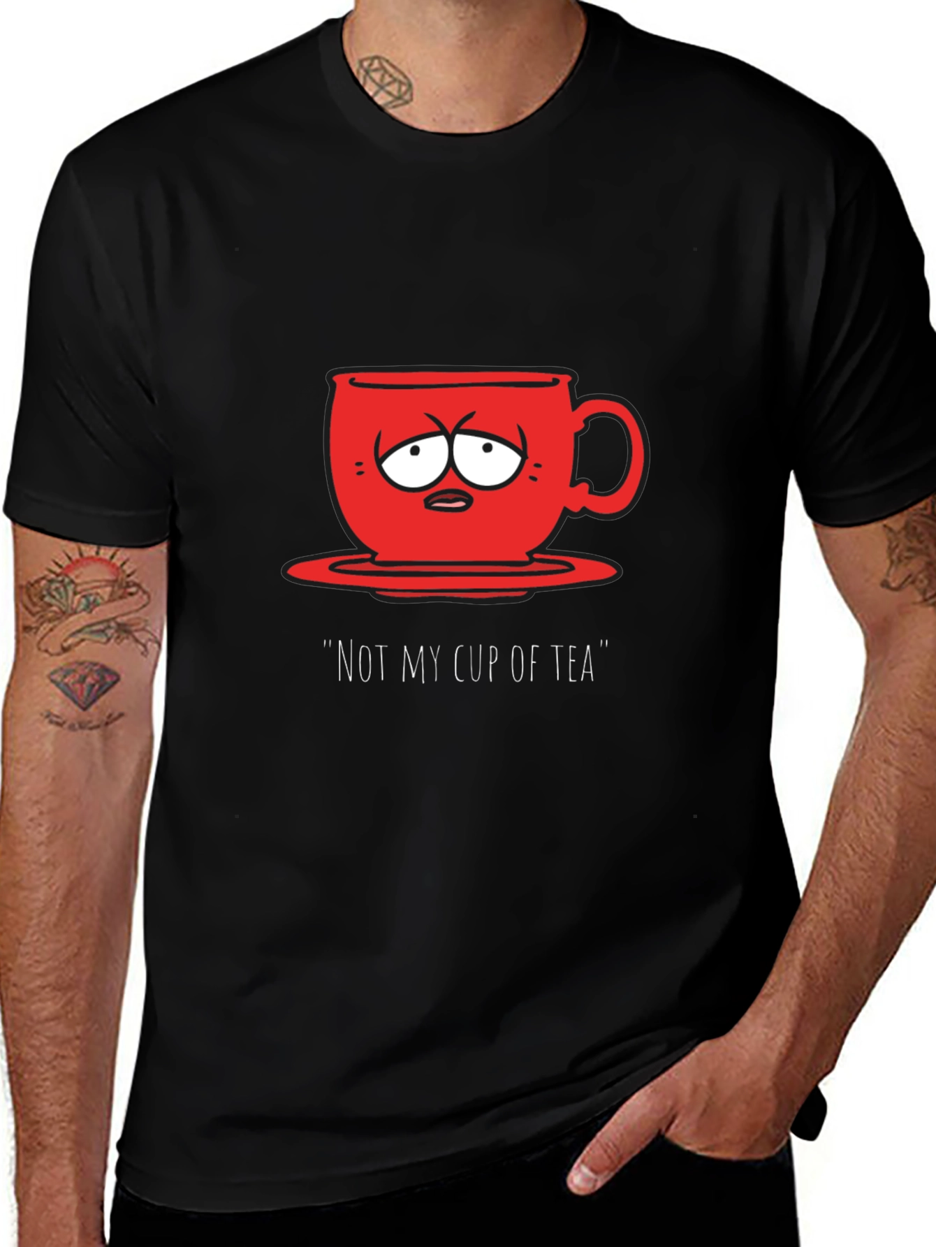 Variant 5 of Not My Cup of Tea Graphic T-Shirt