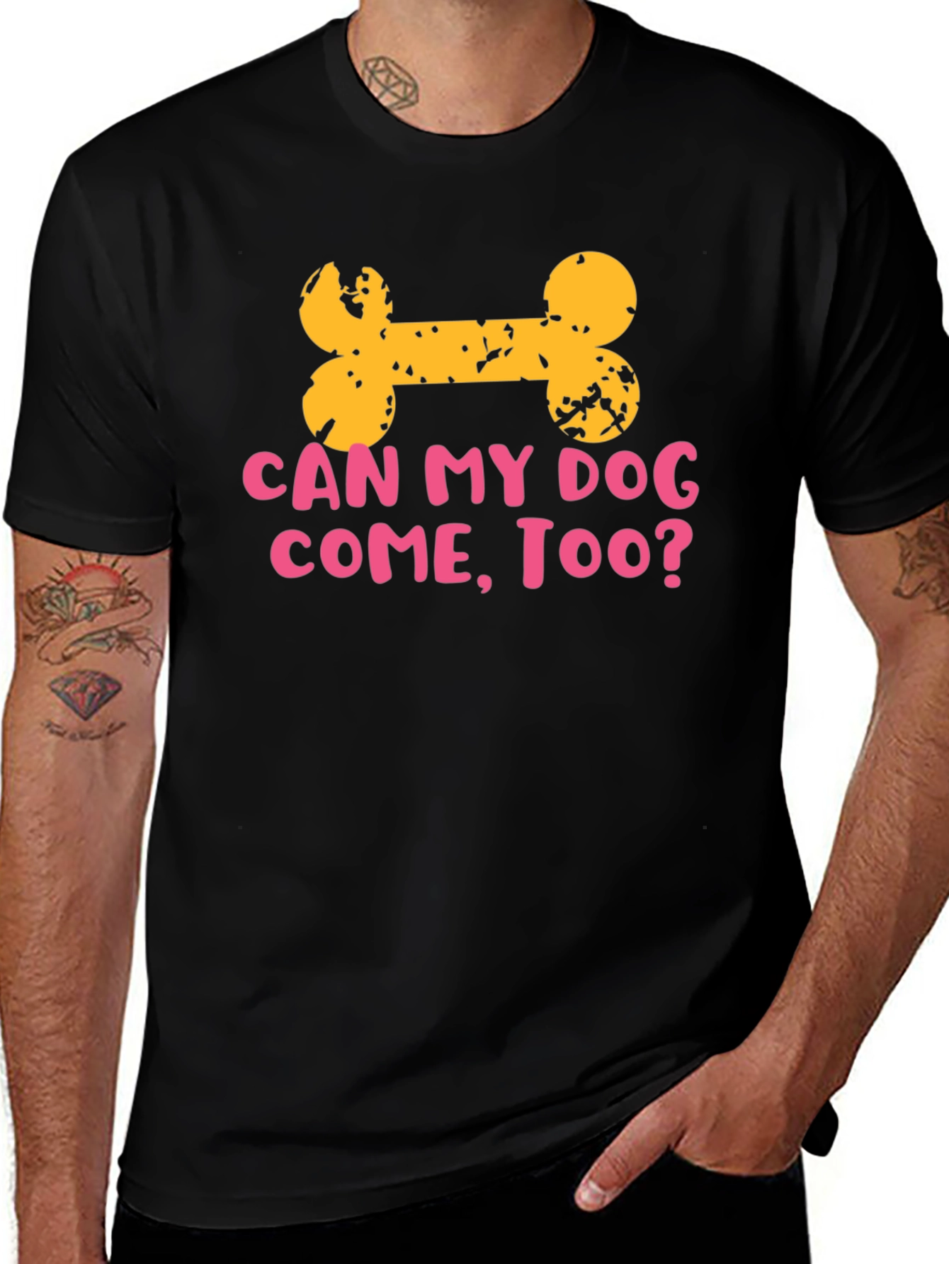 Variant 25 of Dog Lover T-Shirt: Can My Dog Come, Too?