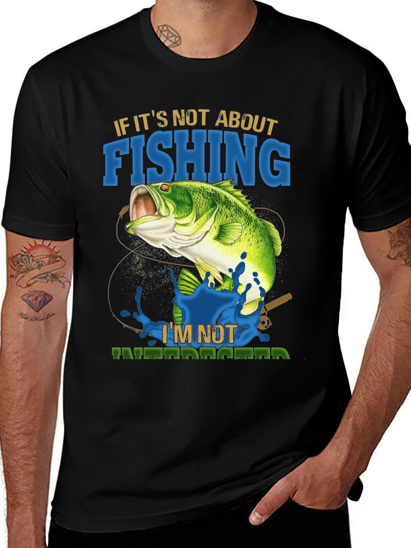 Variant 12 of Fishing T-Shirt - "If It's Not About Fishing I'm Not Interested"