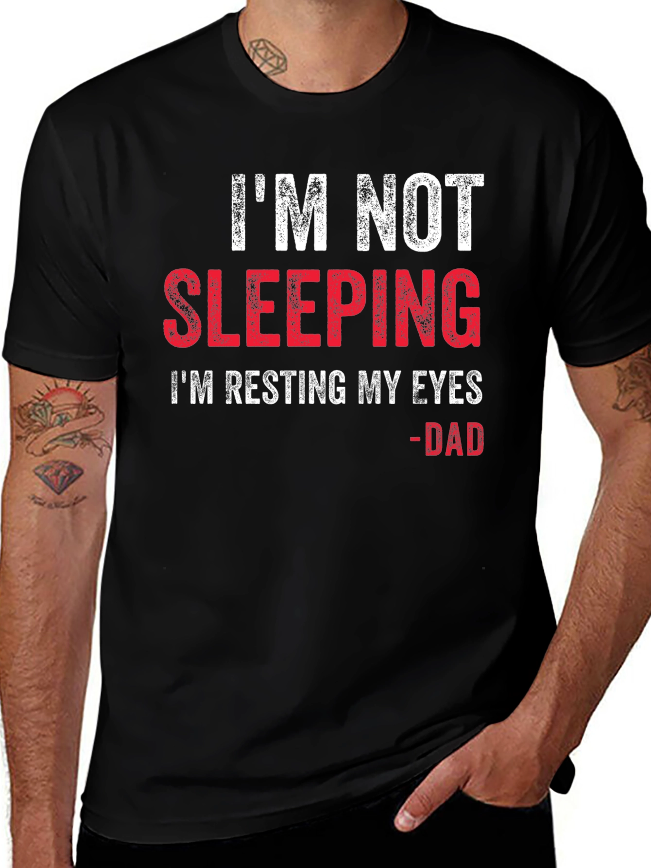 Variant 20 of I'm Not Sleeping Dad T-Shirt