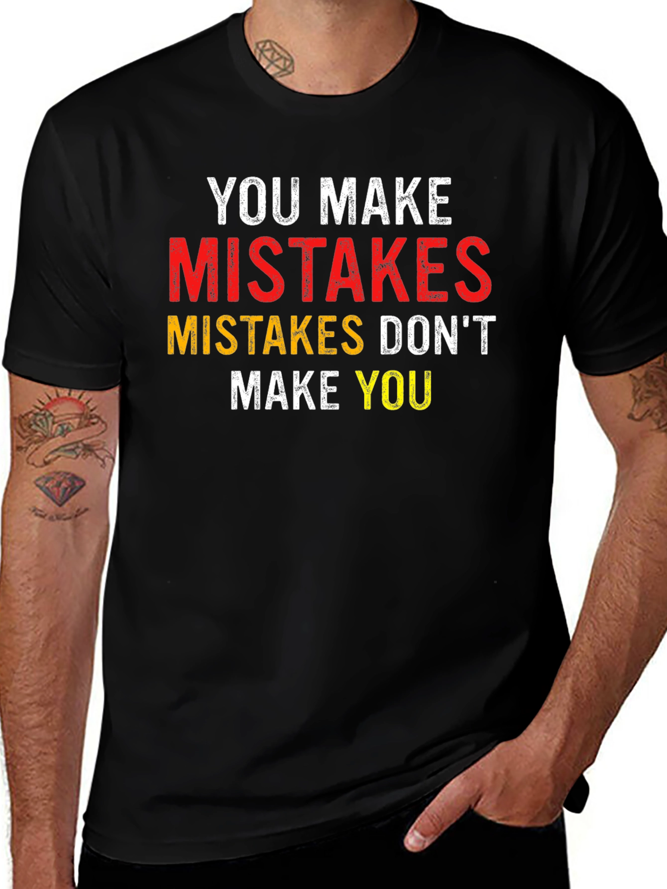 Variant 6 of Motivational 'Mistakes Don't Make You' Black T-Shirt
