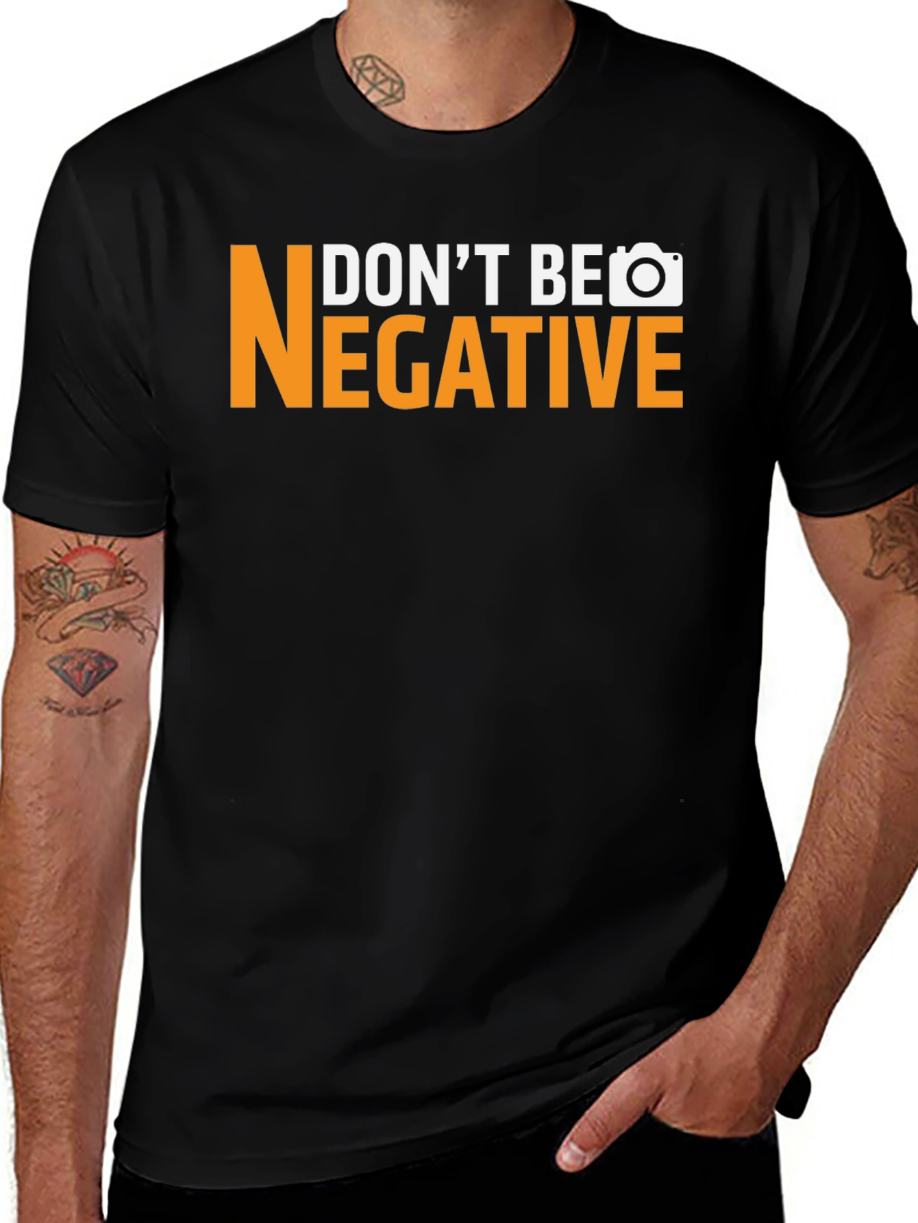 Variant 14 of Don't Be Negative Funny Camera T-Shirt