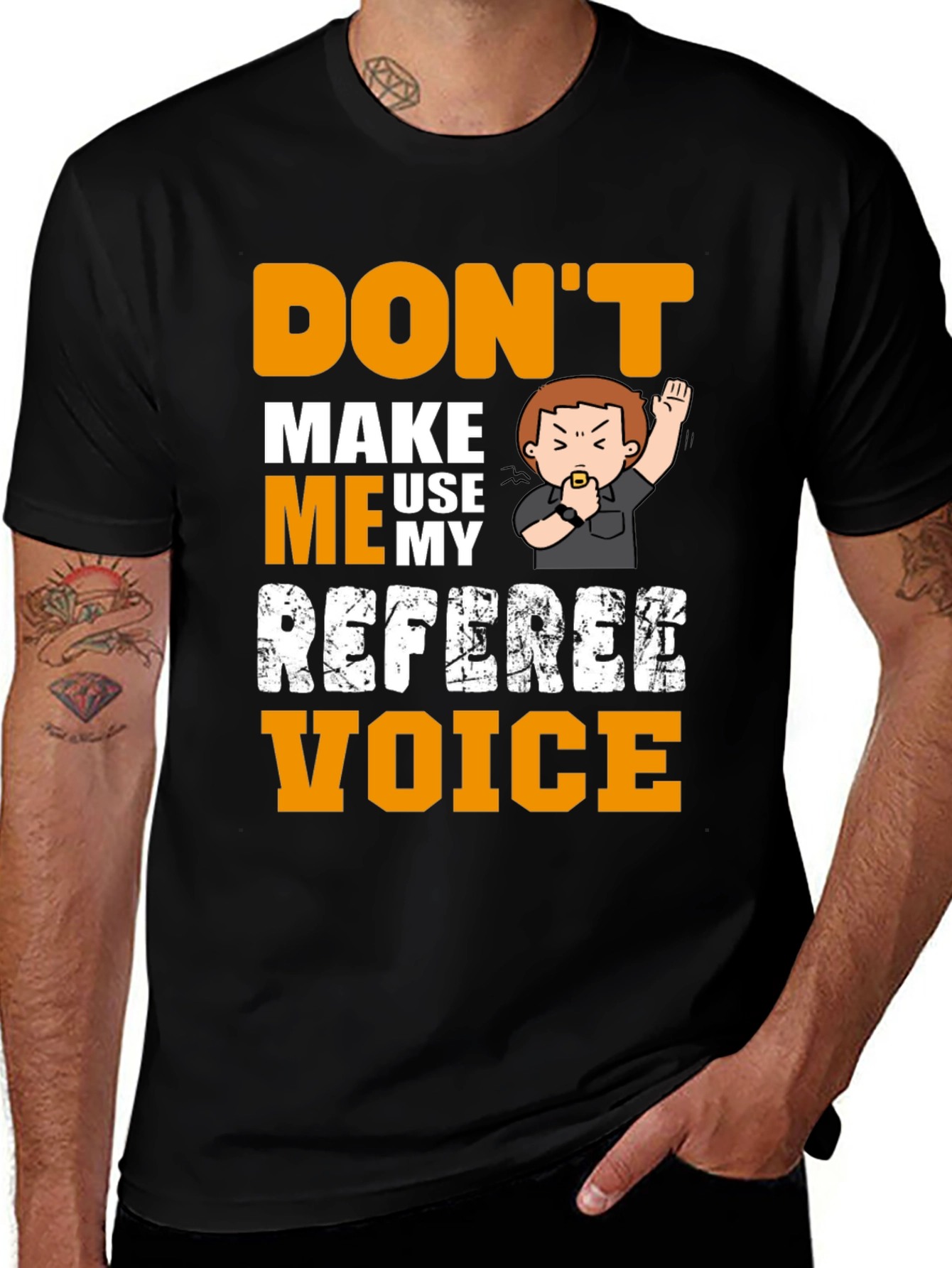Don't Make Me Use My Referee Voice T-Shirt