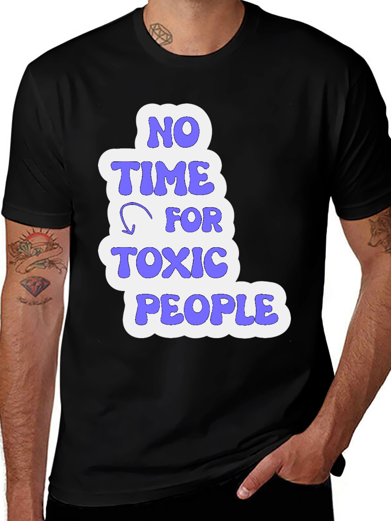Variant 12 of No Time for Toxic People Graphic Tee - Trendy Black T-Shirt