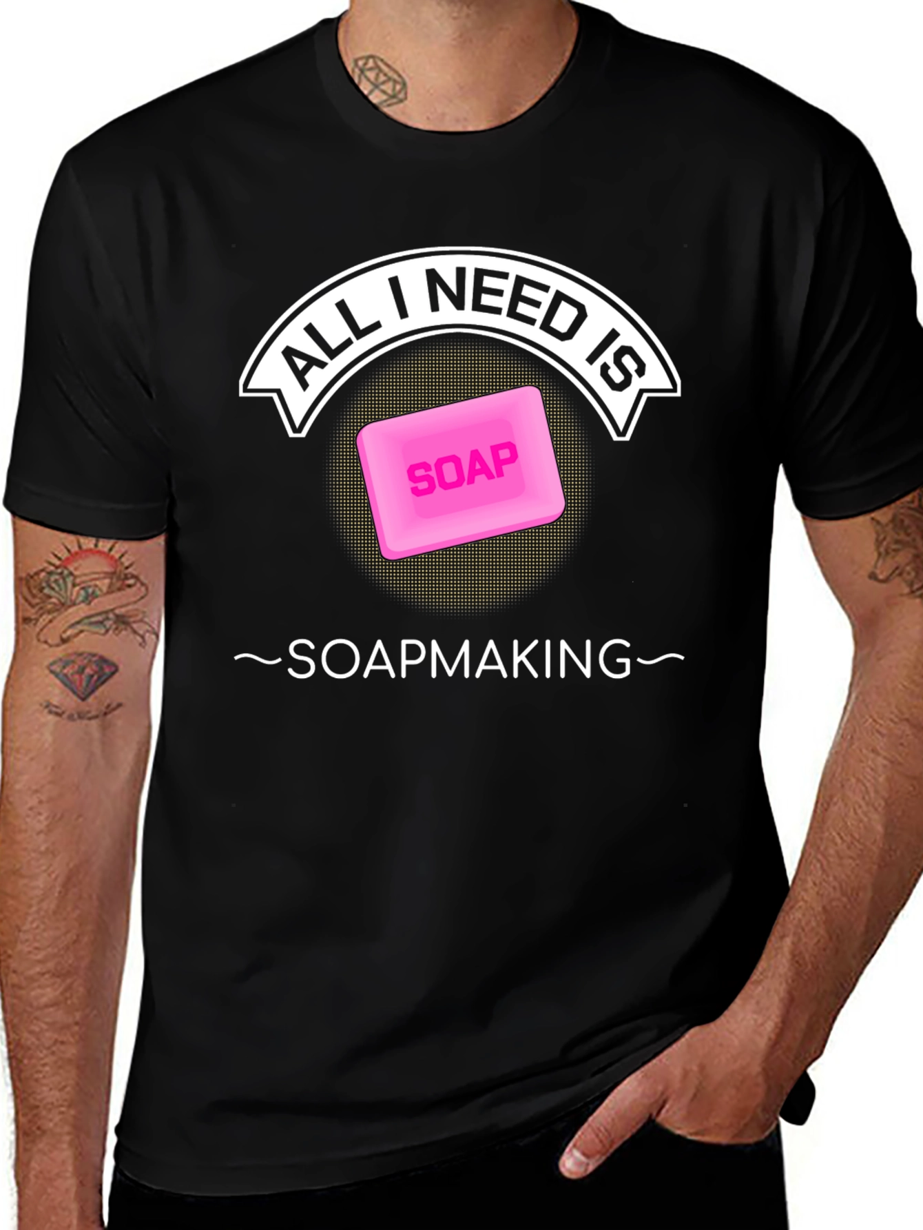 Variant 14 of All I Need is Soapmaking T-Shirt - Black