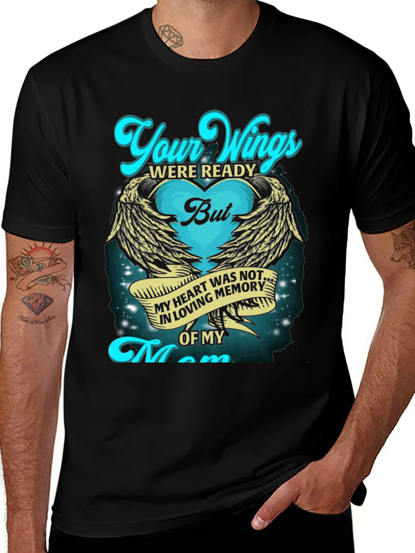 "Your Wings Were Ready" Memorial T-Shirt