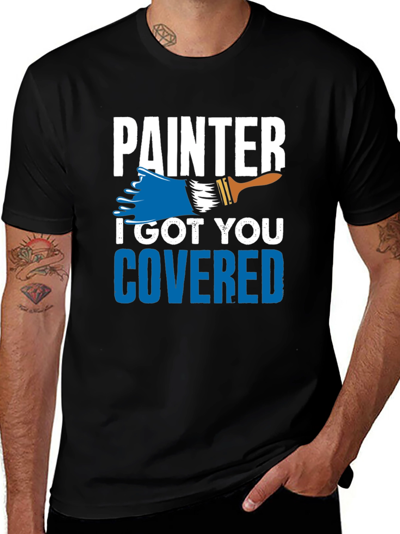 Variant 2 of Painter I Got You Covered T-Shirt