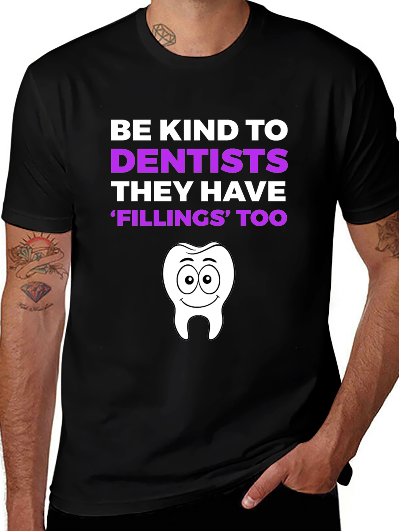 Variant 9 of Be Kind to Dentists Black T-Shirt